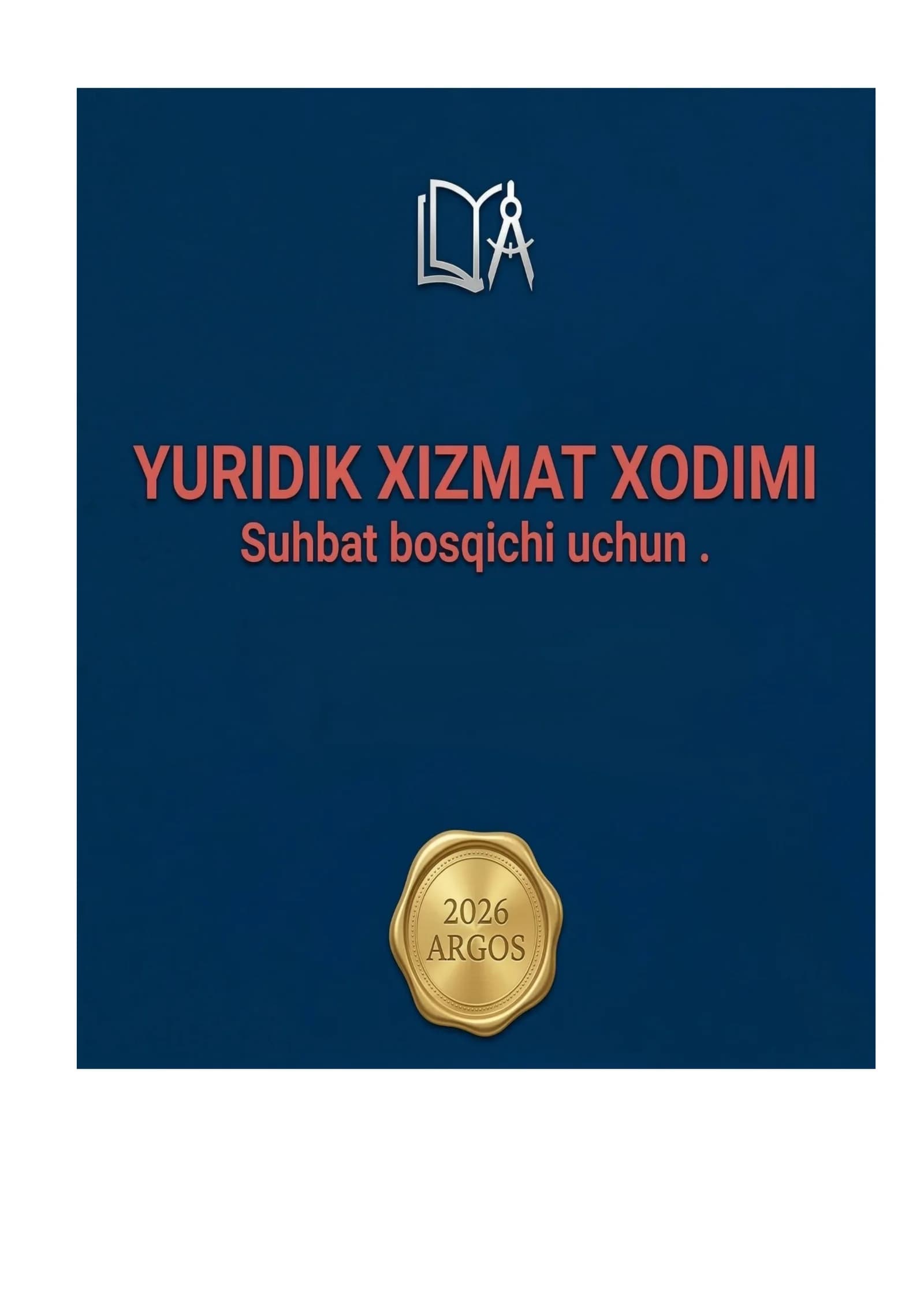 Yuridik xizmat xodimi: Suhbat bosqichi uchun 150 ta savol-javob (2026 Argos)