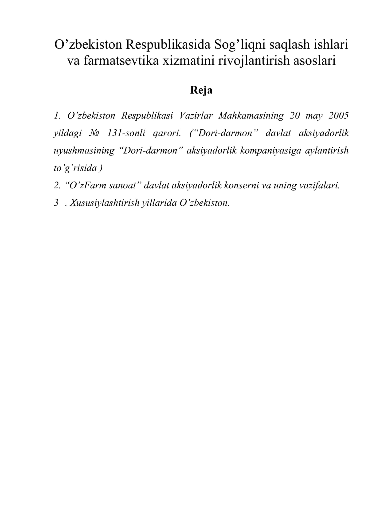 O’zbеkiston Rеspublikasida Sog’liqni saqlash ishlari va farmatsеvtika xizmatini rivojlantirish asoslari