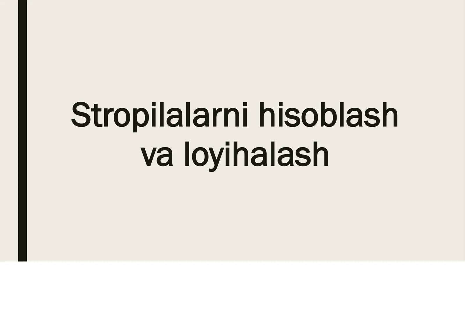 Stropilalarni hisoblash va loyihalash
