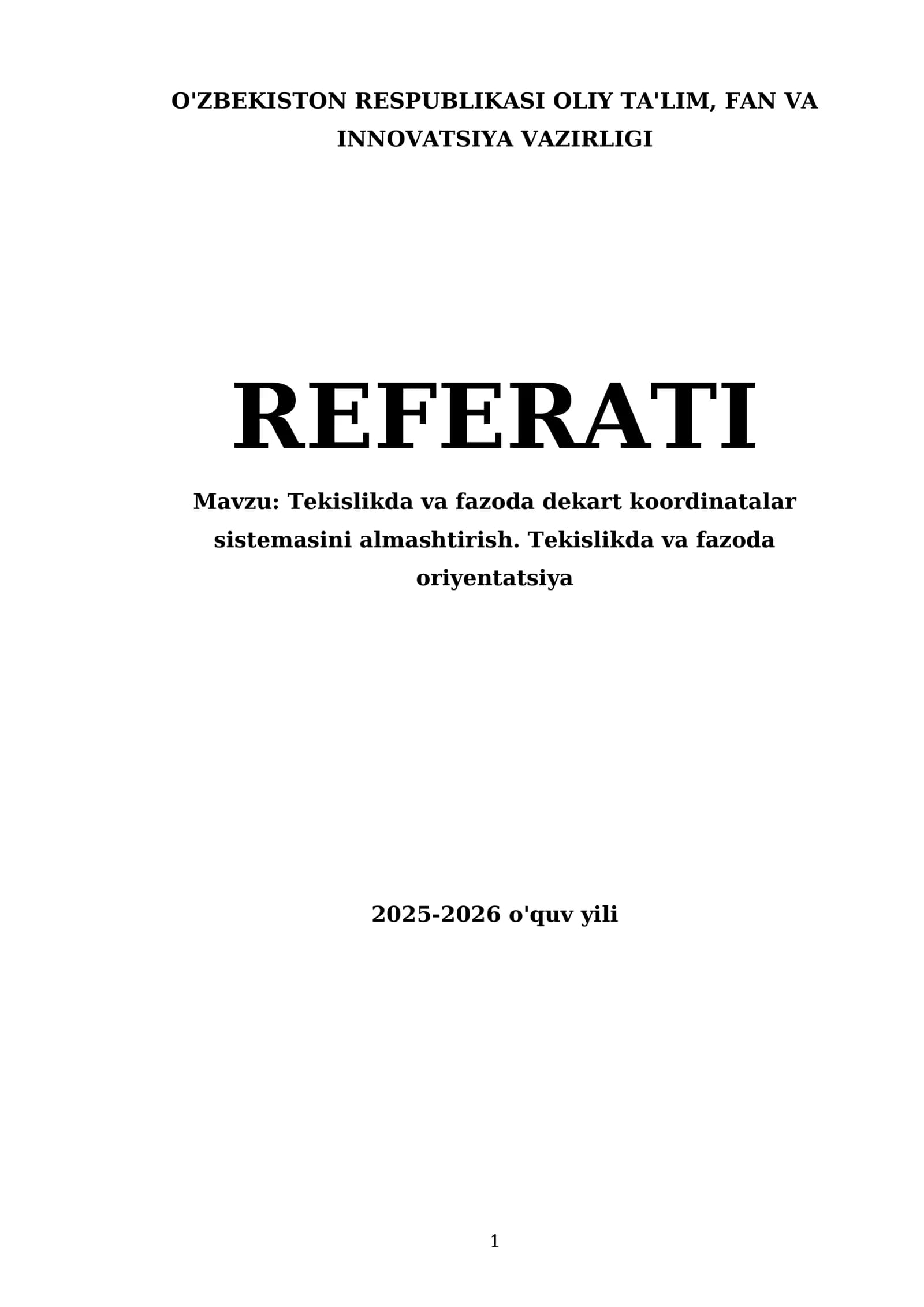 Tekislikda va fazoda dekart koordinatalar sistemasini almashtirish. Tekislikda va fazoda oriyentatsiya