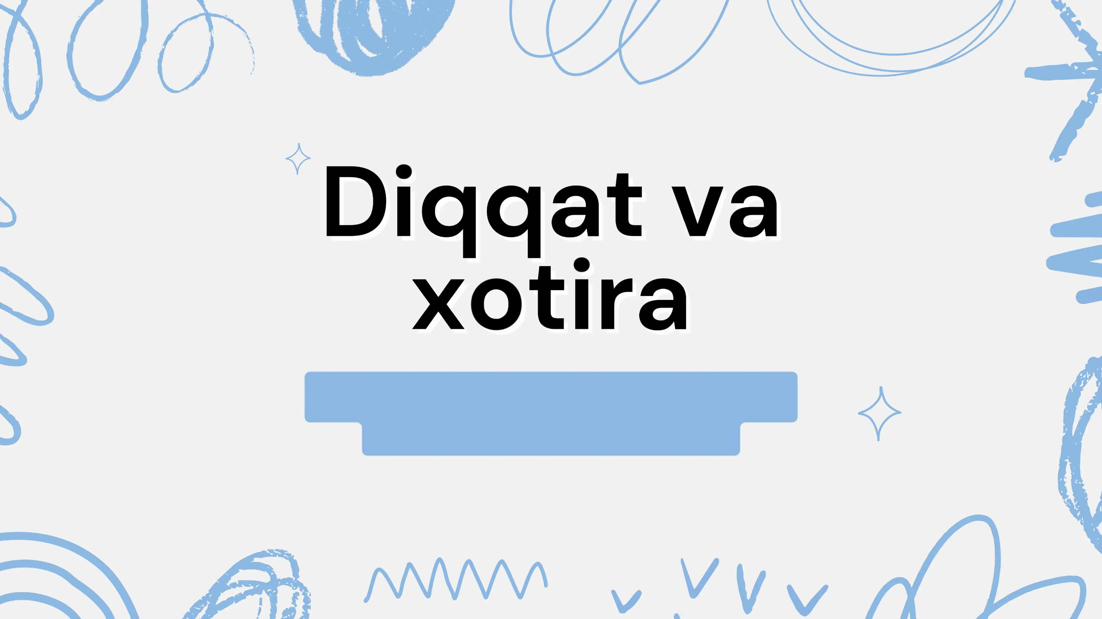 Diqqat va xotira