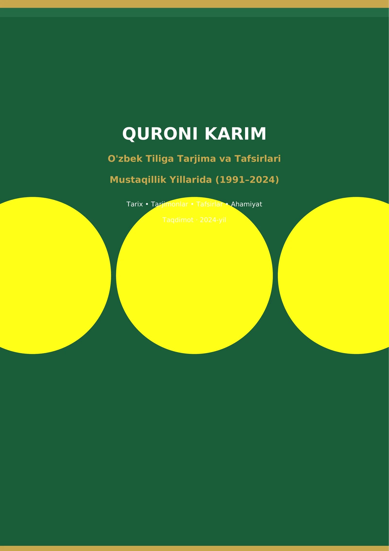 QURONI KARIM O'zbek Tiliga Tarjima va Tafsirlari Mustaqillik Yillarida (1991–2024)