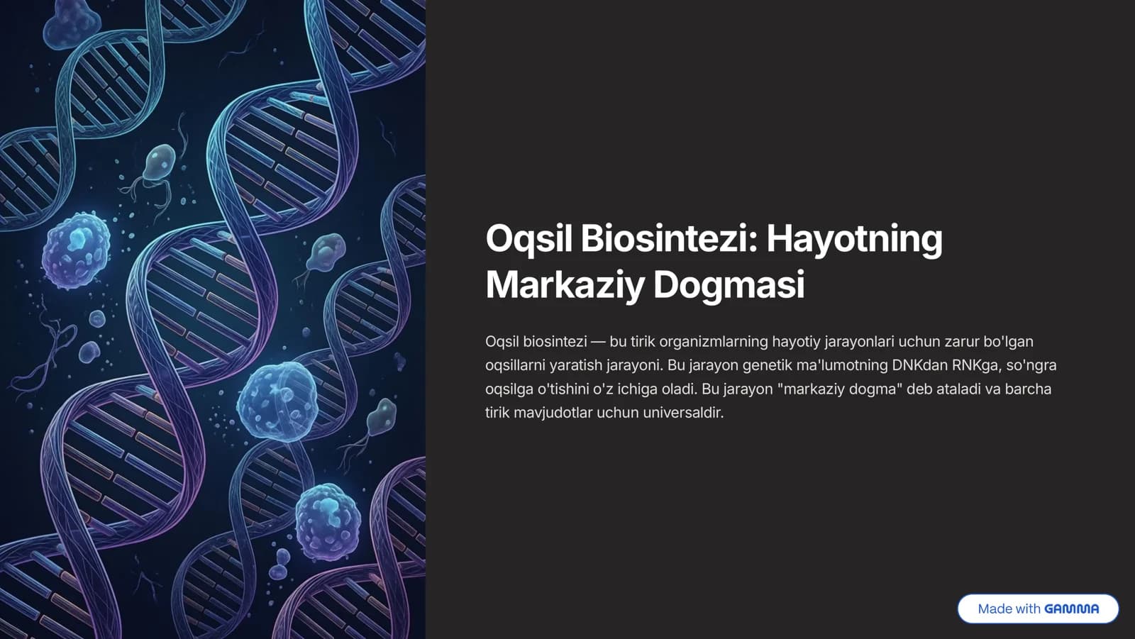 Oqsil Biosintezi: Hayotning Markaziy Dogmasi