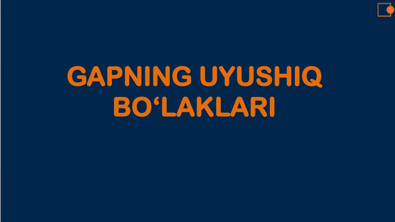GAPNING UYUSHIQ BO‘LAKLARI