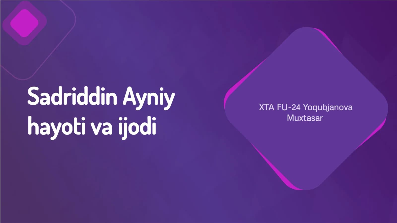 Sadriddin Ayniy hayoti va ijodi