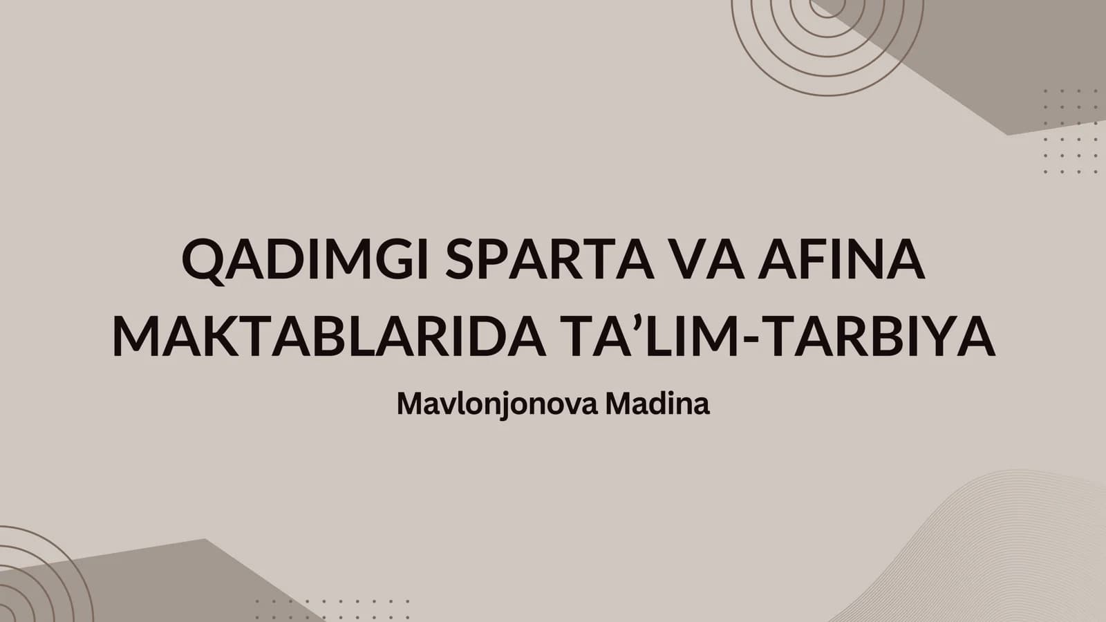 QADIMGI SPARTA VA AFINA MAKTABLARIDA TA’LIM-TARBIYA