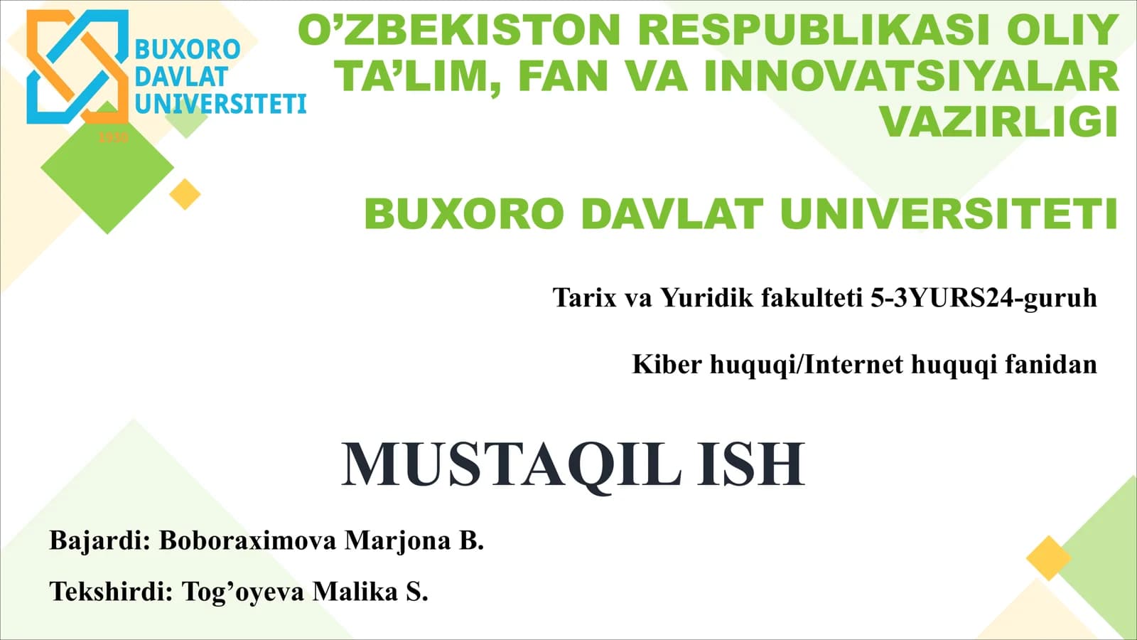 Kiber huquqi/Internet huquqi fanidan MUSTAQIL ISH