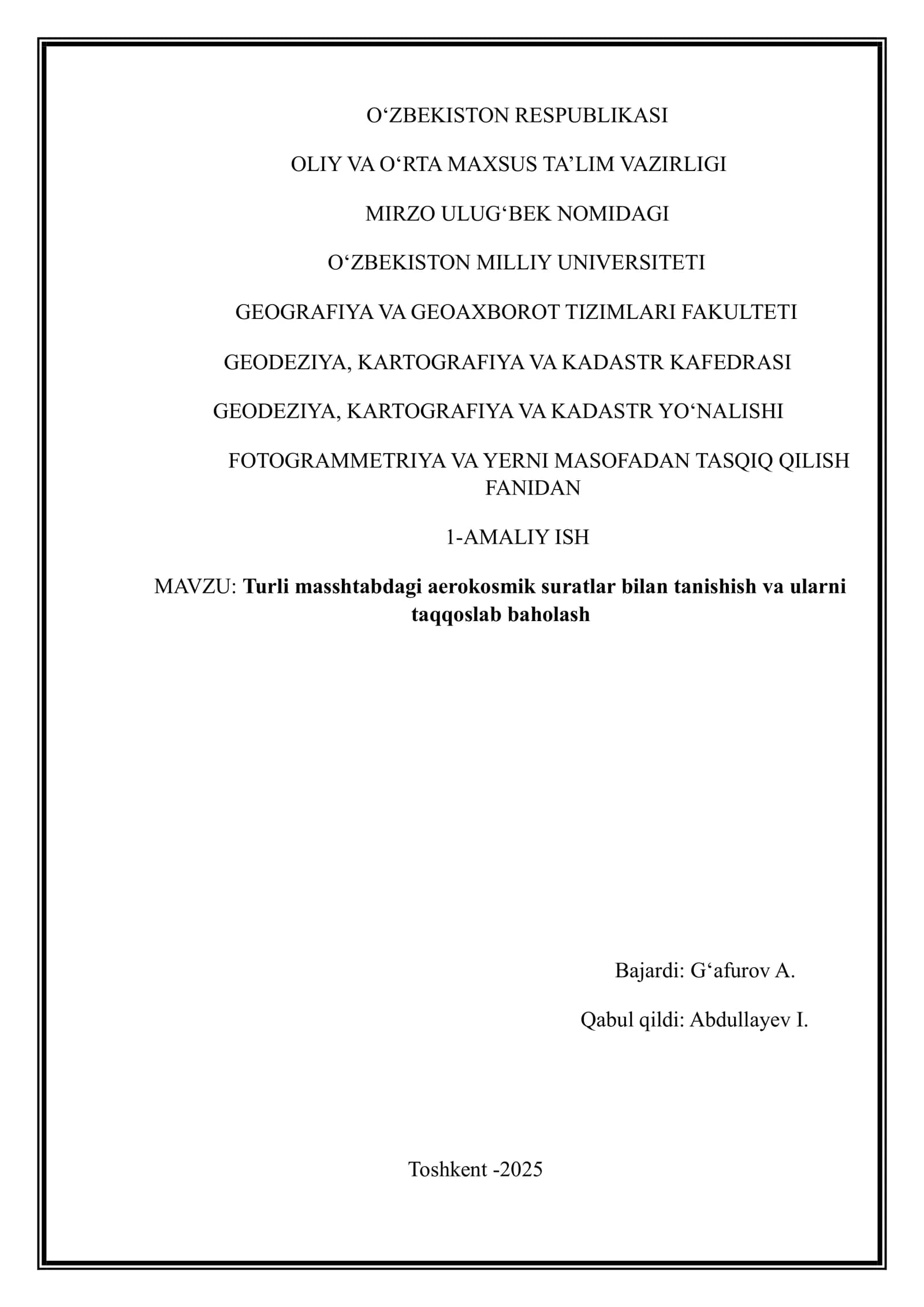 Turli masshtabdagi aerokosmik suratlar bilan tanishish va ularni taqqoslab baholash