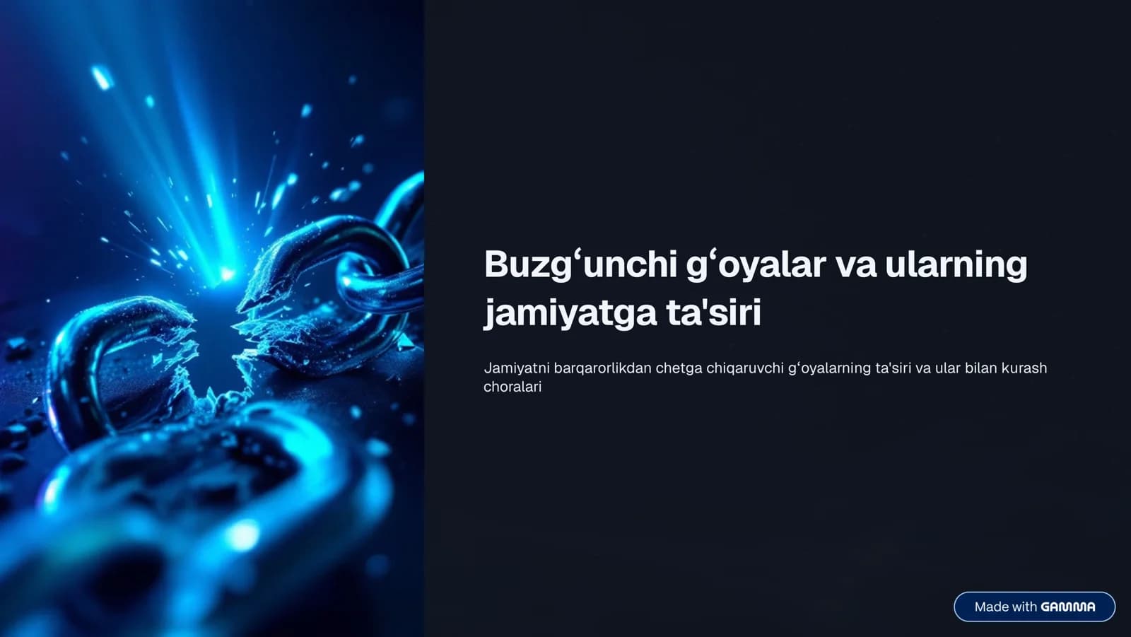 Buzgʼunchi gʼoyalar va ularning jamiyatga ta'siri