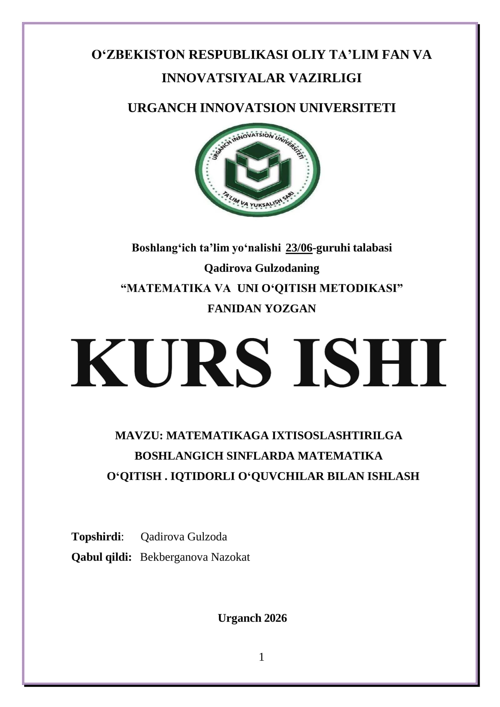 MATEMATIKAGA IXTISOSLASHTIRILGA BOSHLANGICH SINFLARDA MATEMATIKA O'QITISH. IQTIDORLI O'QUVCHILAR BILAN ISHLASH