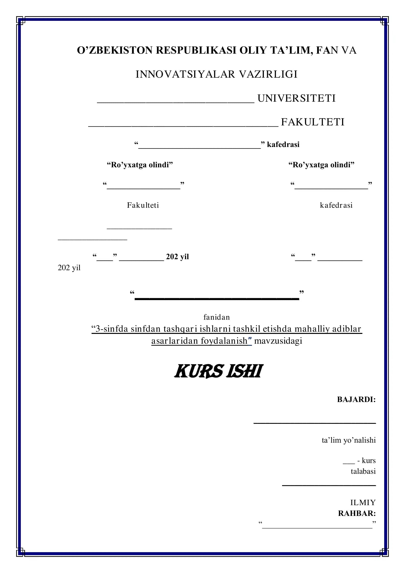 "3-sinfda sinfdan tashqari ishlarni tashkil etishda mahalliy adiblar asarlaridan foydalanish" Kurs ishi