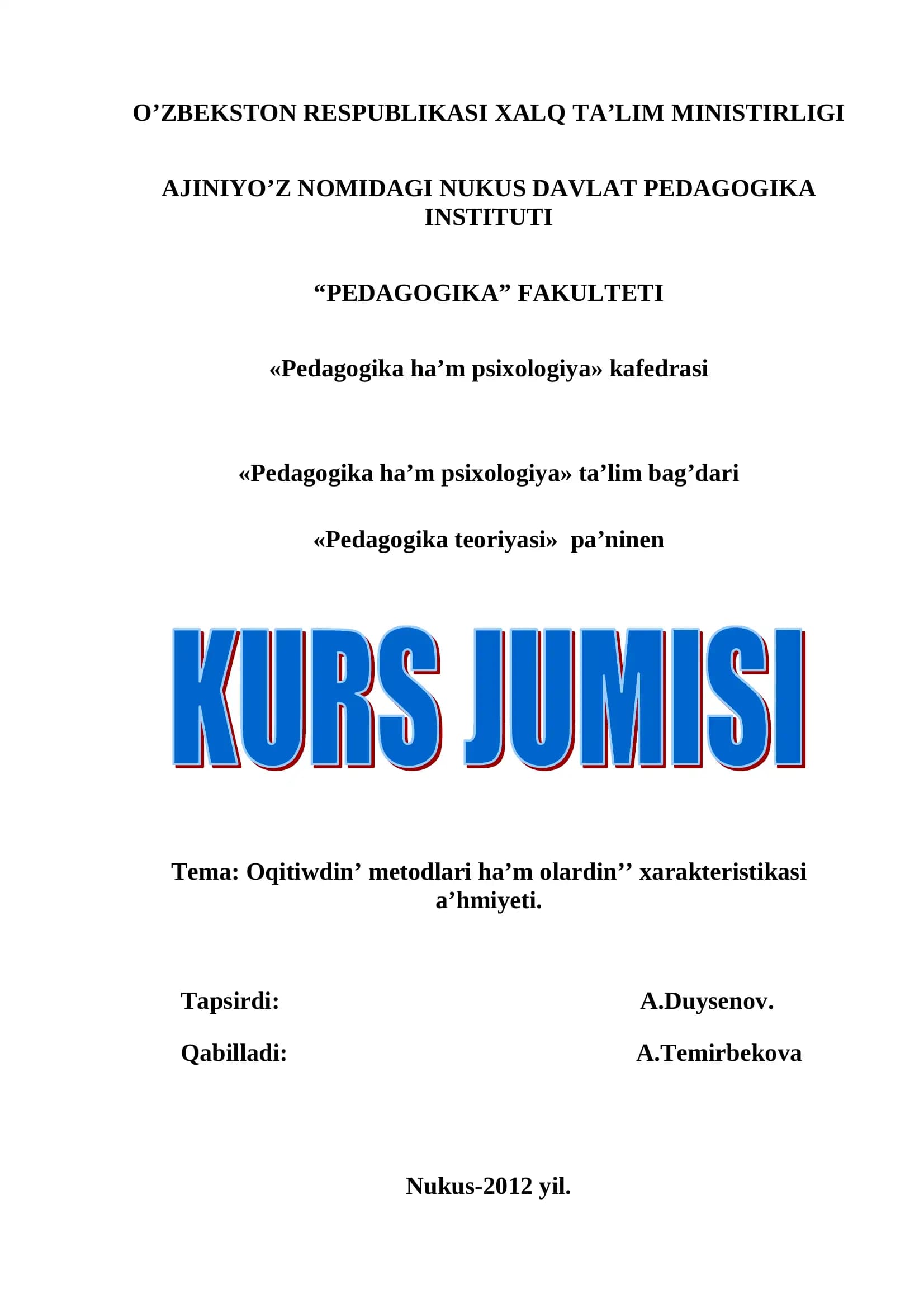 OQITIWDIN’ METODLARI HA’M OLARDIN’’ XARAKTERISTIKASI A’HMIYETI