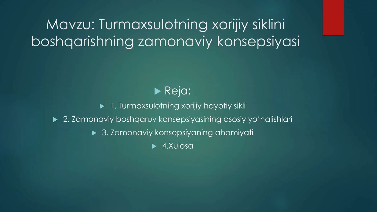 Turmaxsulotning xorijiy siklini boshqarishning zamonaviy konsepsiyasi