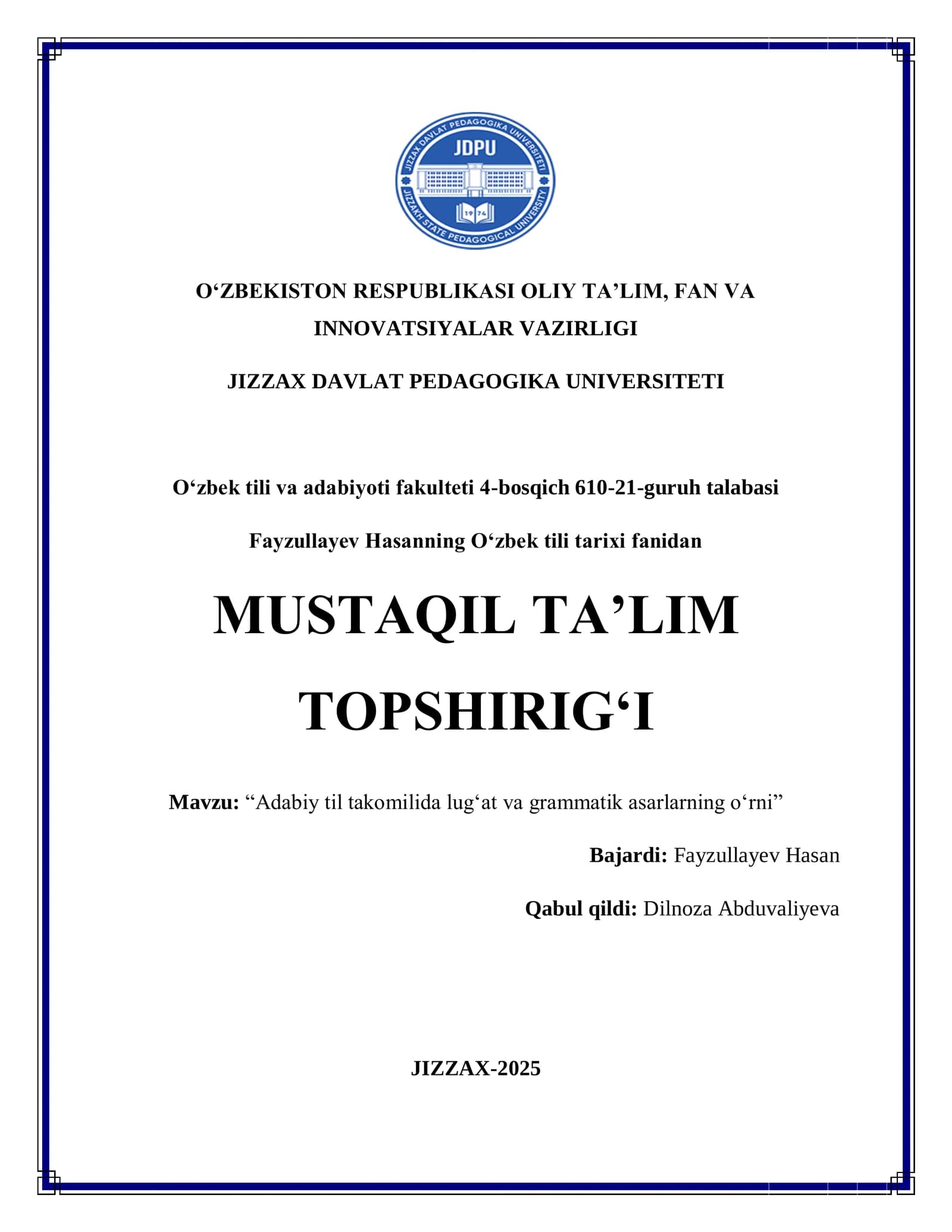 "Oʻzbek adabiy tilining XIV asrdagi taraqqiyoti" mavzusida mustaqil ish topshirigʻi