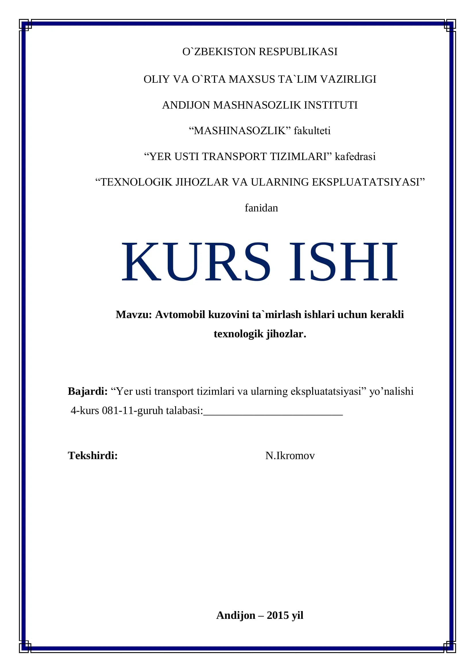 Avtomobil kuzovini ta`mirlash ishlari uchun kerakli texnologik jihozlar