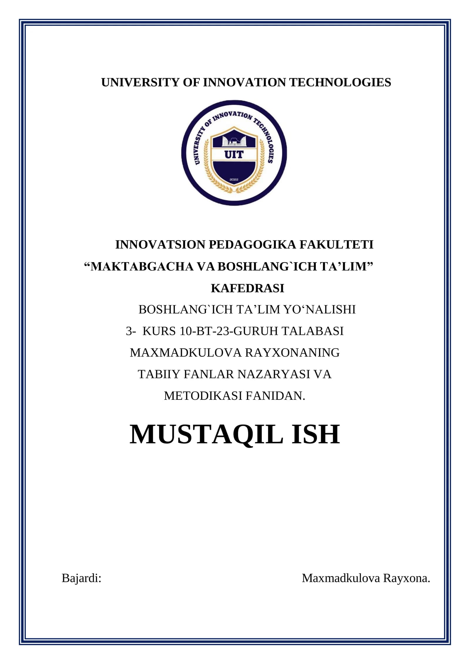 TABIIY FANLAR NAZARYASI VA 
METODIKASI fanidan Mustaqil ish