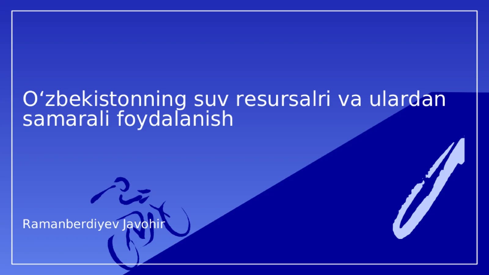 Oʻzbekistonning suv resurslari