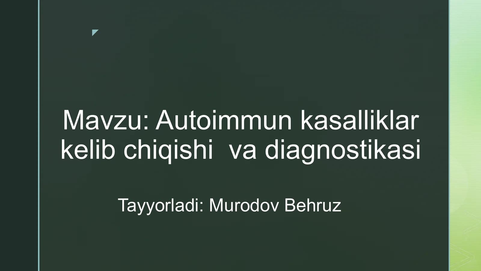 Autoimmun kasalliklar kelib chiqishi va diagnostikasi
