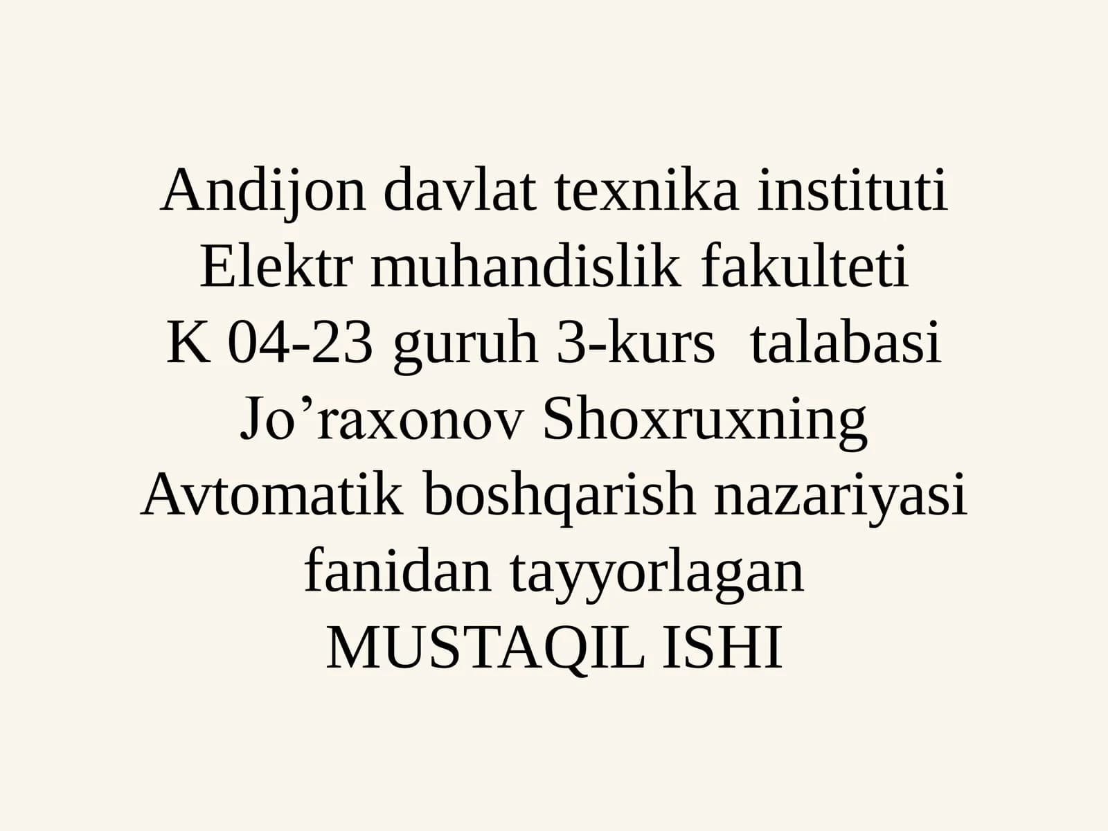Avtomatik boshqarish nazariyasi fanidan tayyorlagan