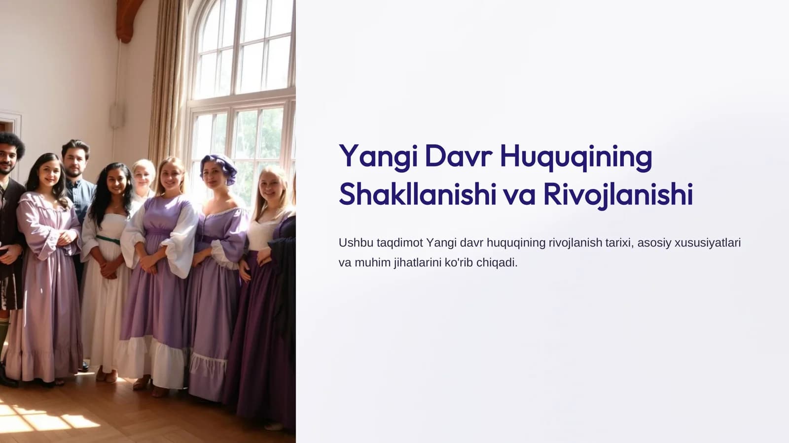Yangi Davr Huquqining  Shakllanishi va Rivojlanishi