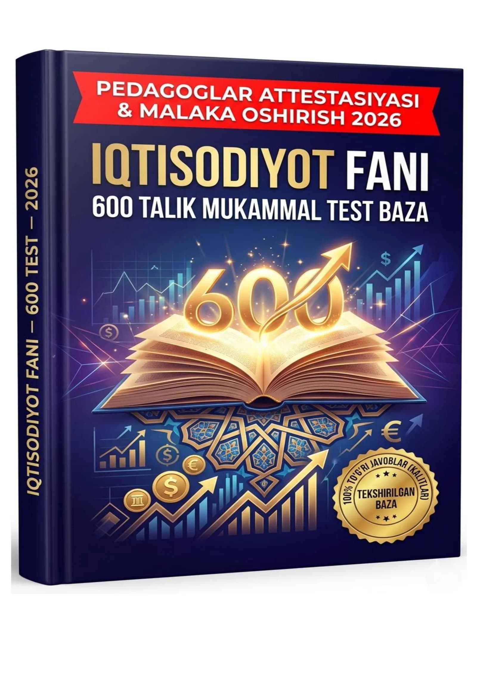 Iqtisodiyot fanidan attestatsiyaga tayyorlanuvchilar uchun mukammal Test baza 2026