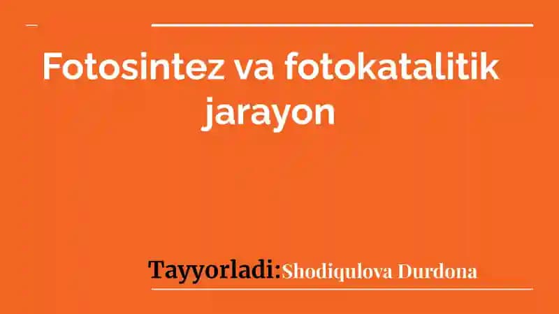 Fotosintez va fotokatalitik jarayon