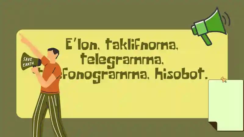 E'lon,taklifnoma,telegramma,telefonogramma,hisobot