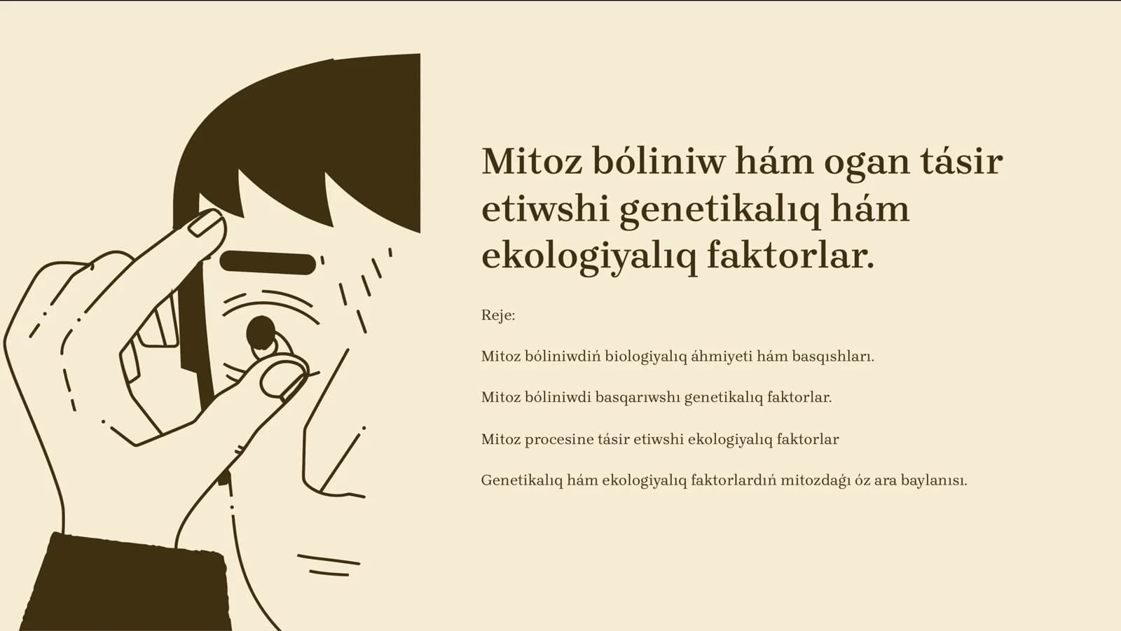 Mitoz bóliniw hám ogan tásir etiwshi genetikal1q hám ekologiyal1q faktorlar