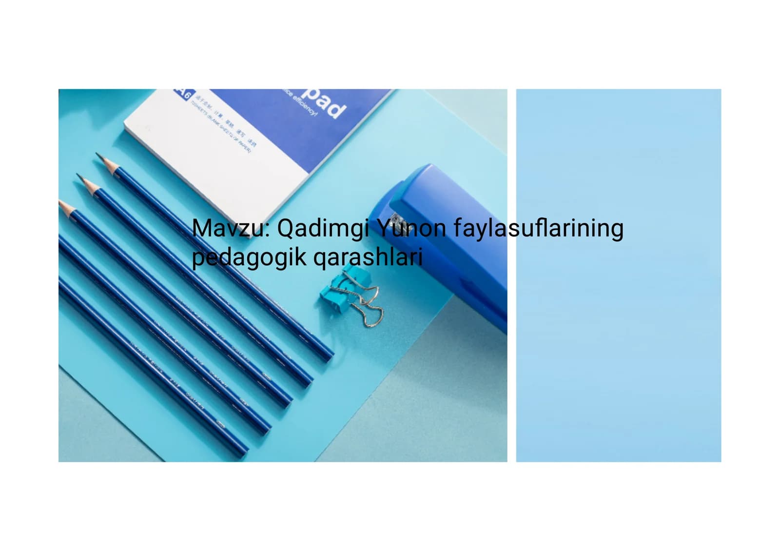 Qadimgi Yunon faylasuﬂarining pedagogik qarashlari