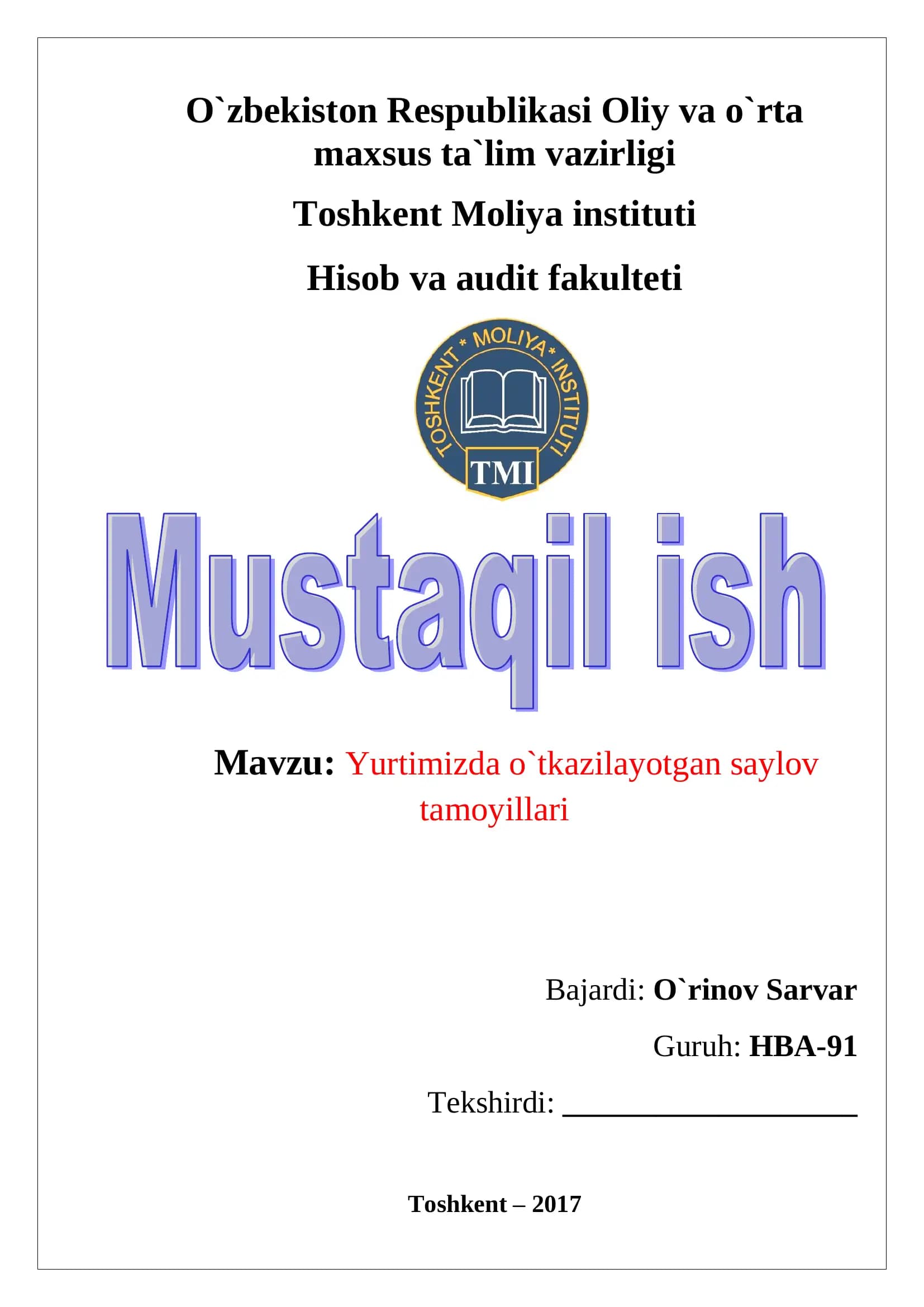 Yurtimizda o`tkazilayotgan saylov tamoyillari