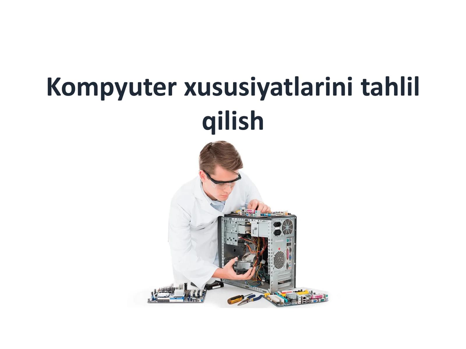 Kompyuter xususiyatlarini tahlil qilish