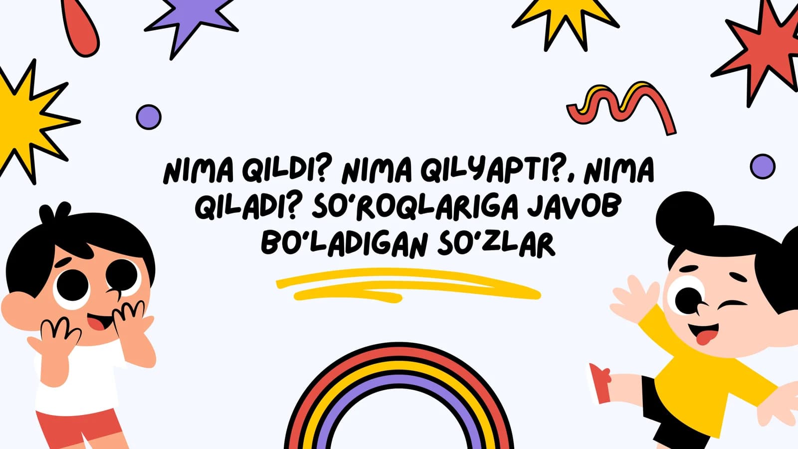 O'quvchilarga harakatni bildirgan so'zlarni o'rgatish