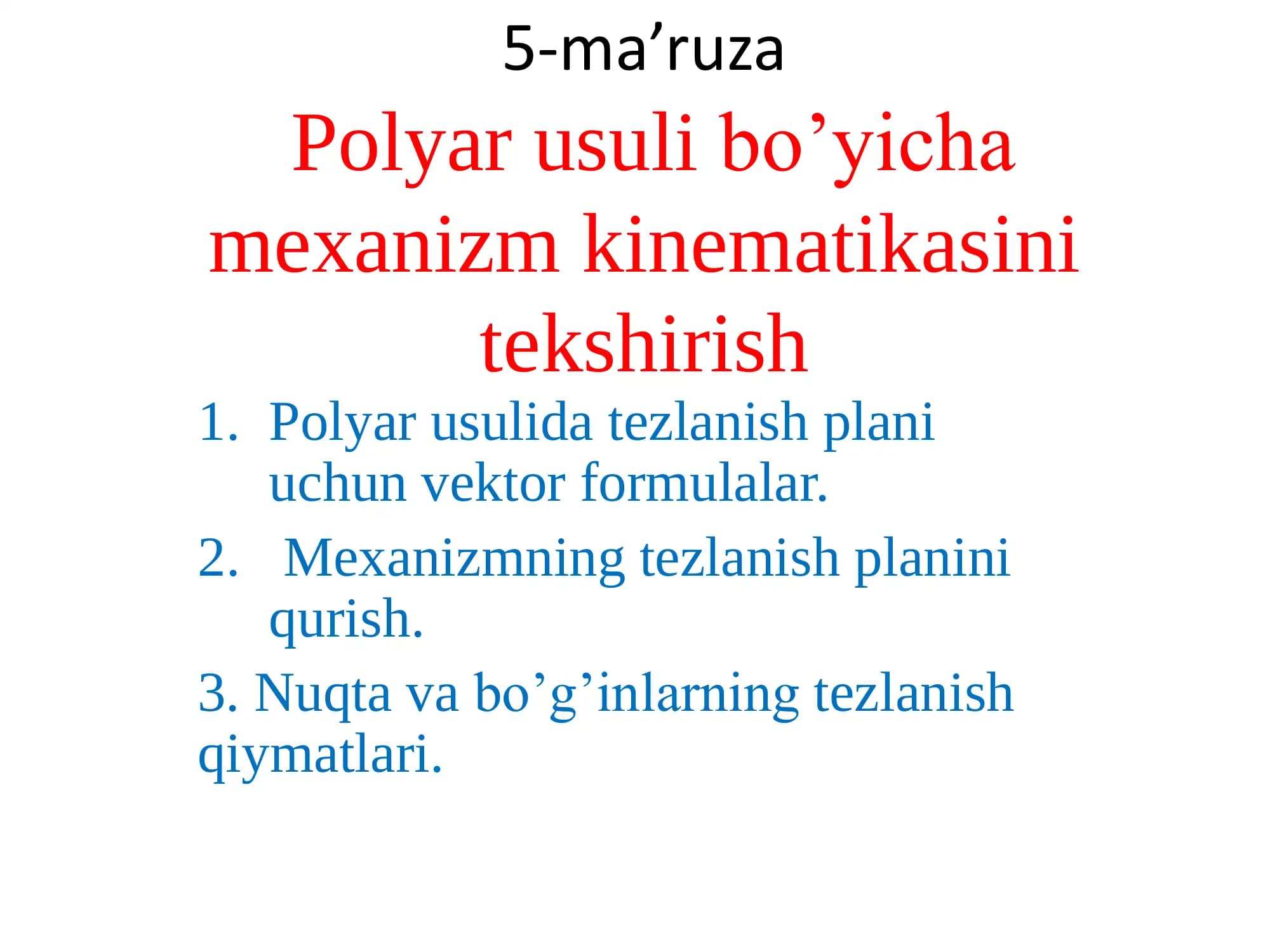 Polyar usuli bo'yicha mexanizm kinematikasini tekshirish