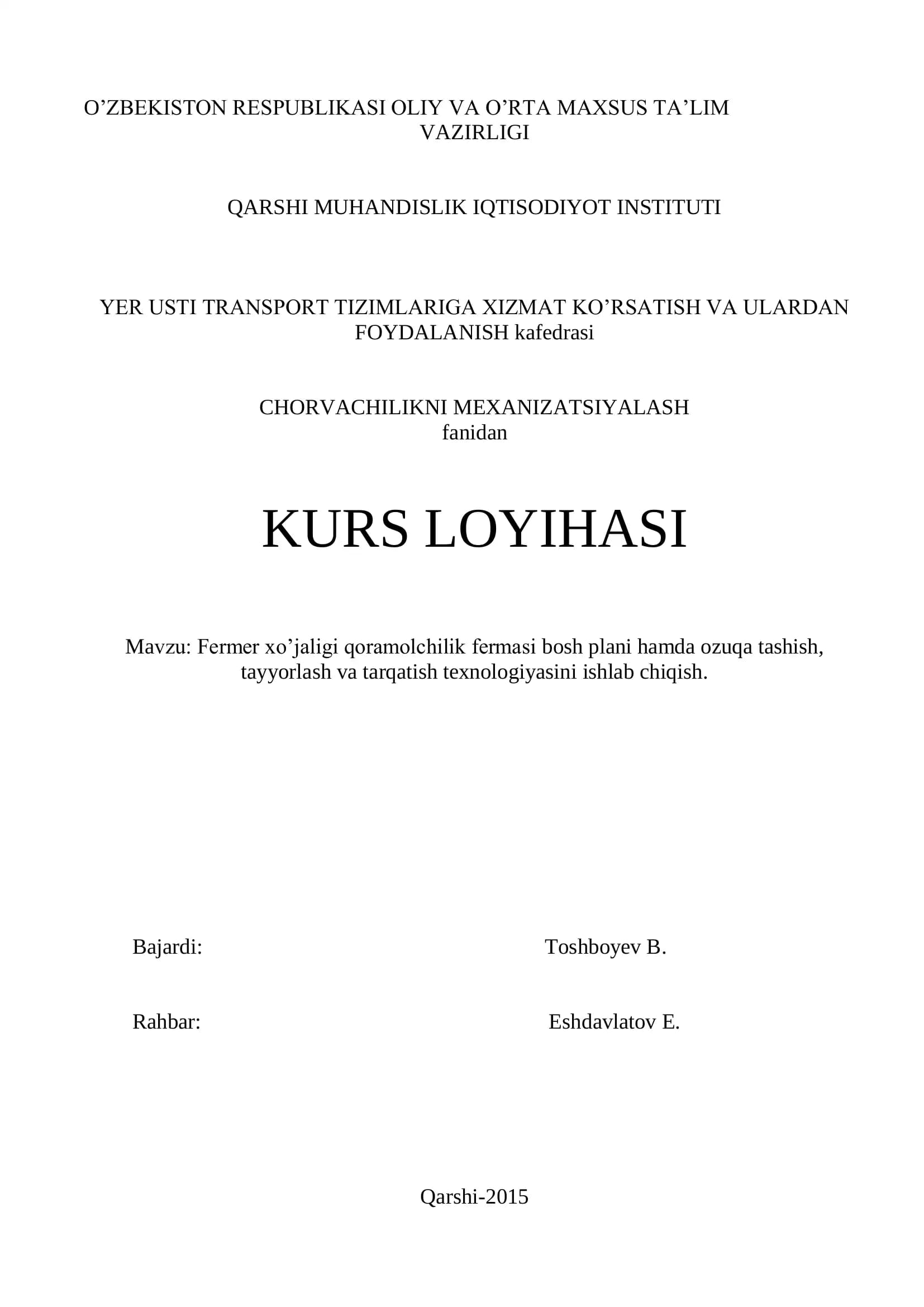 Fermer xo‘jaligi qoramolchilik fermasi bosh plani hamda ozuqa tashish, tayyorlash va tarqatish texnologiyasini ishlab chiqish