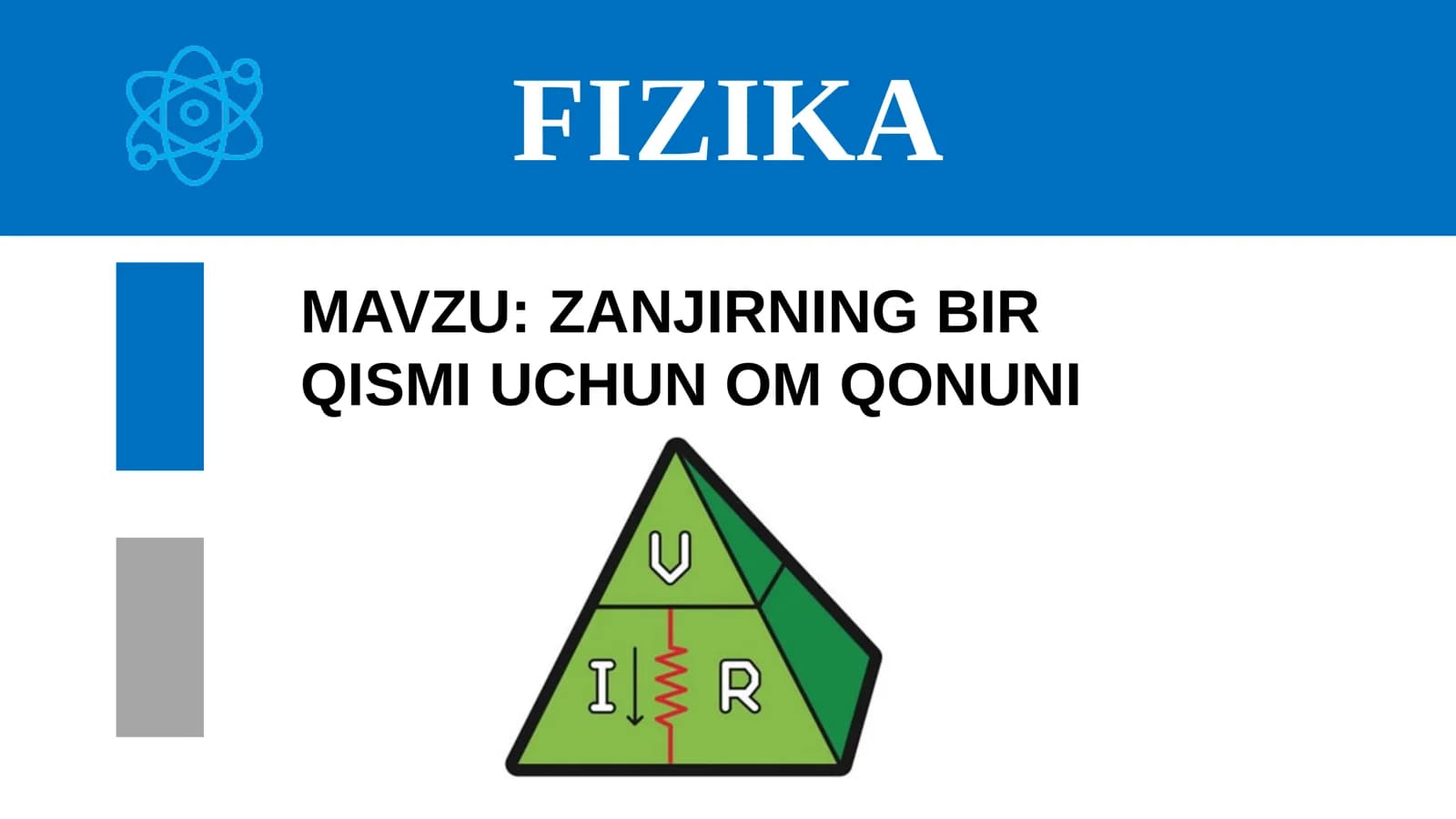 ZANJIRNING BIR QISMI UCHUN OM QONUNI