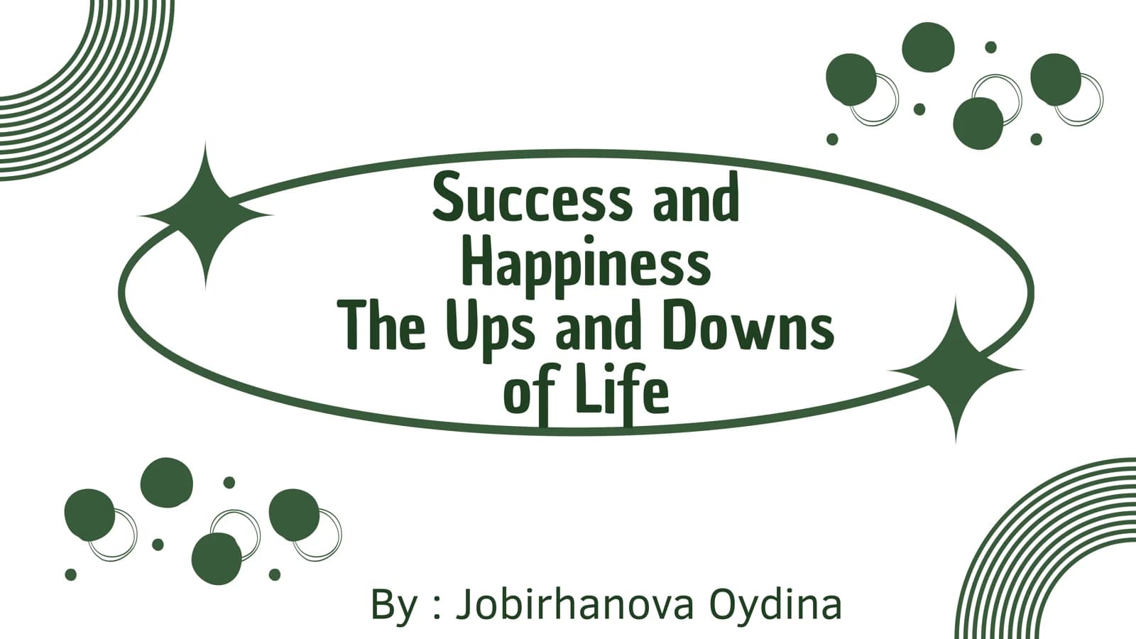Success and Happiness