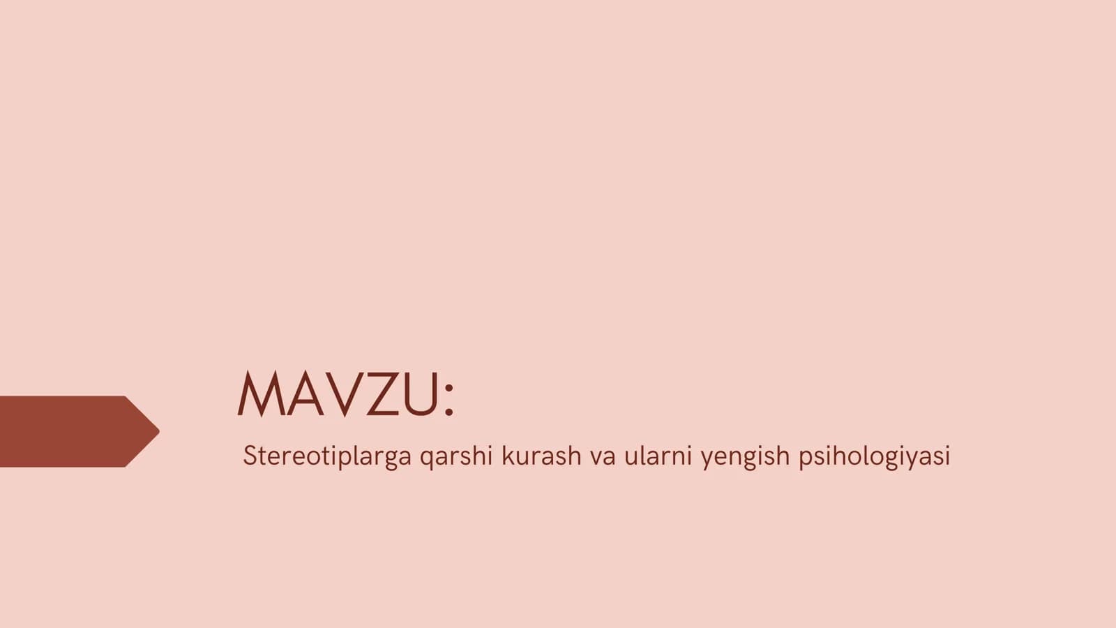 Stereotiplarga qarshi kurash va ularni yengish psihologiyasi