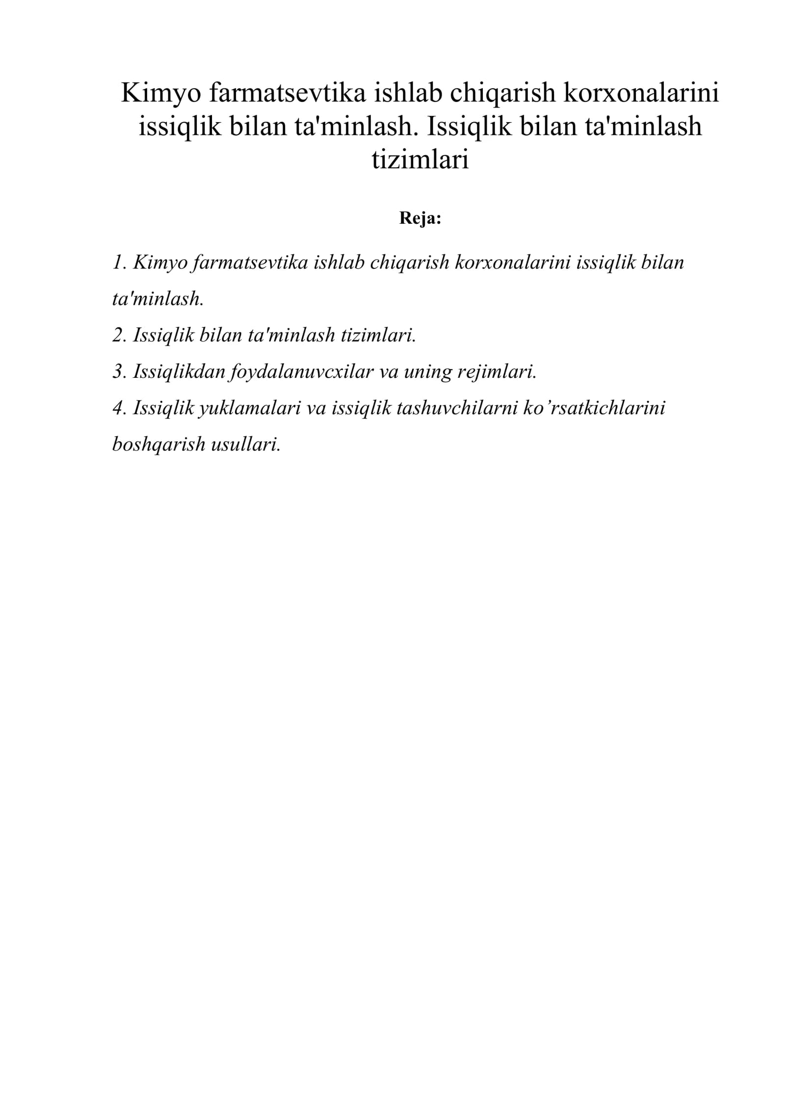Kimyo farmatsеvtika ishlab chiqarish korxonalarini issiqlik bilan ta'minlash. Issiqlik bilan ta'minlash tizimlari