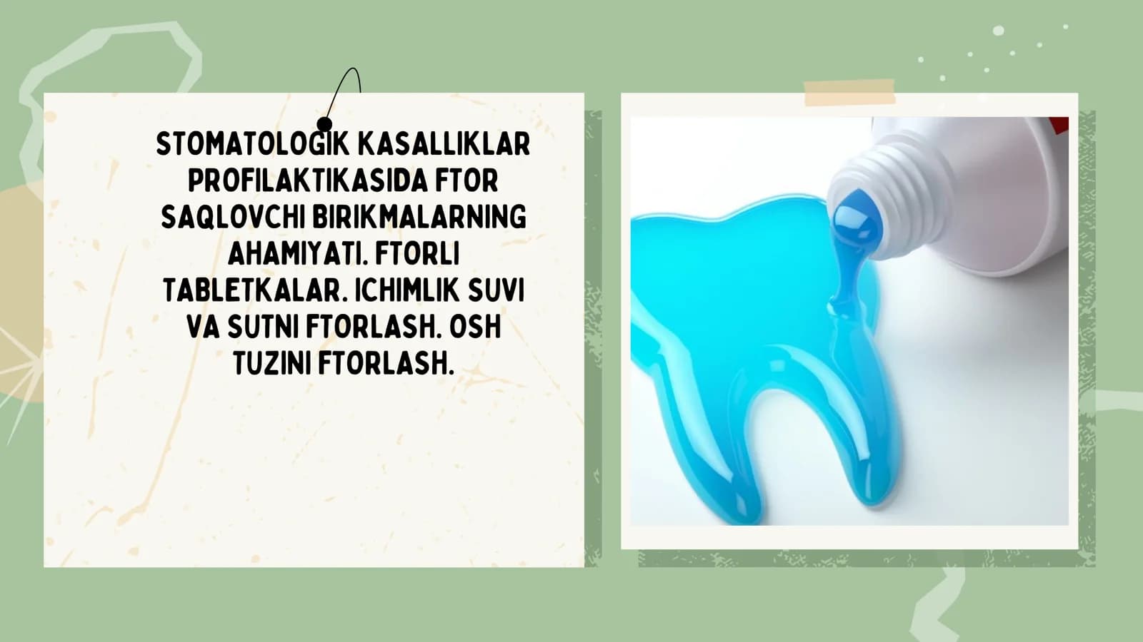 STOMATOLOGIK KASALLIKLAR PROFILAKTIKASIDA FTOR