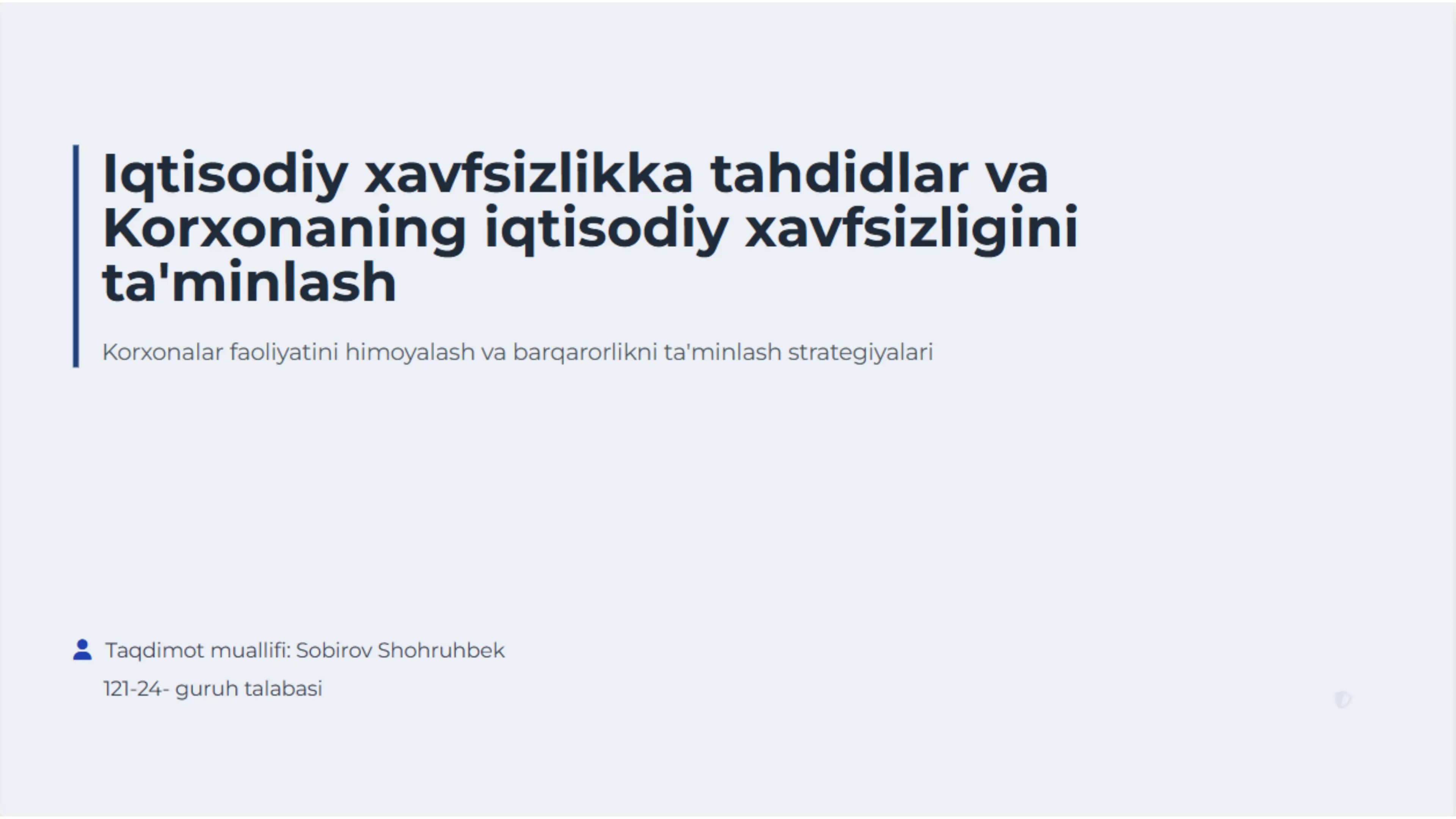 Iqtisodiy xavfsizlikka tahdidlar va Korxonaning iqtisodiy xavfsizligini ta'minlash
