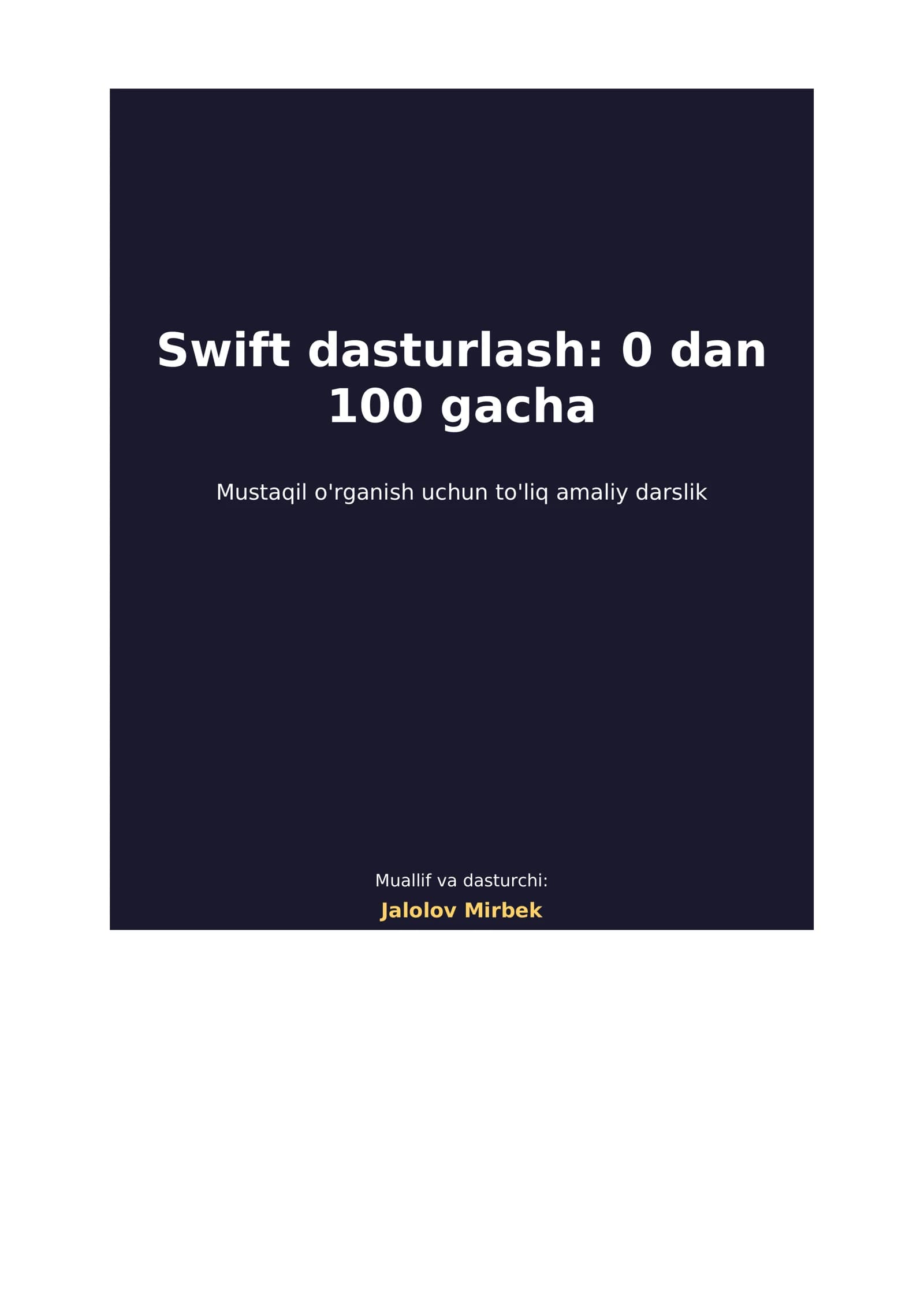 Swift dasturlash: 0 dan 100 gacha