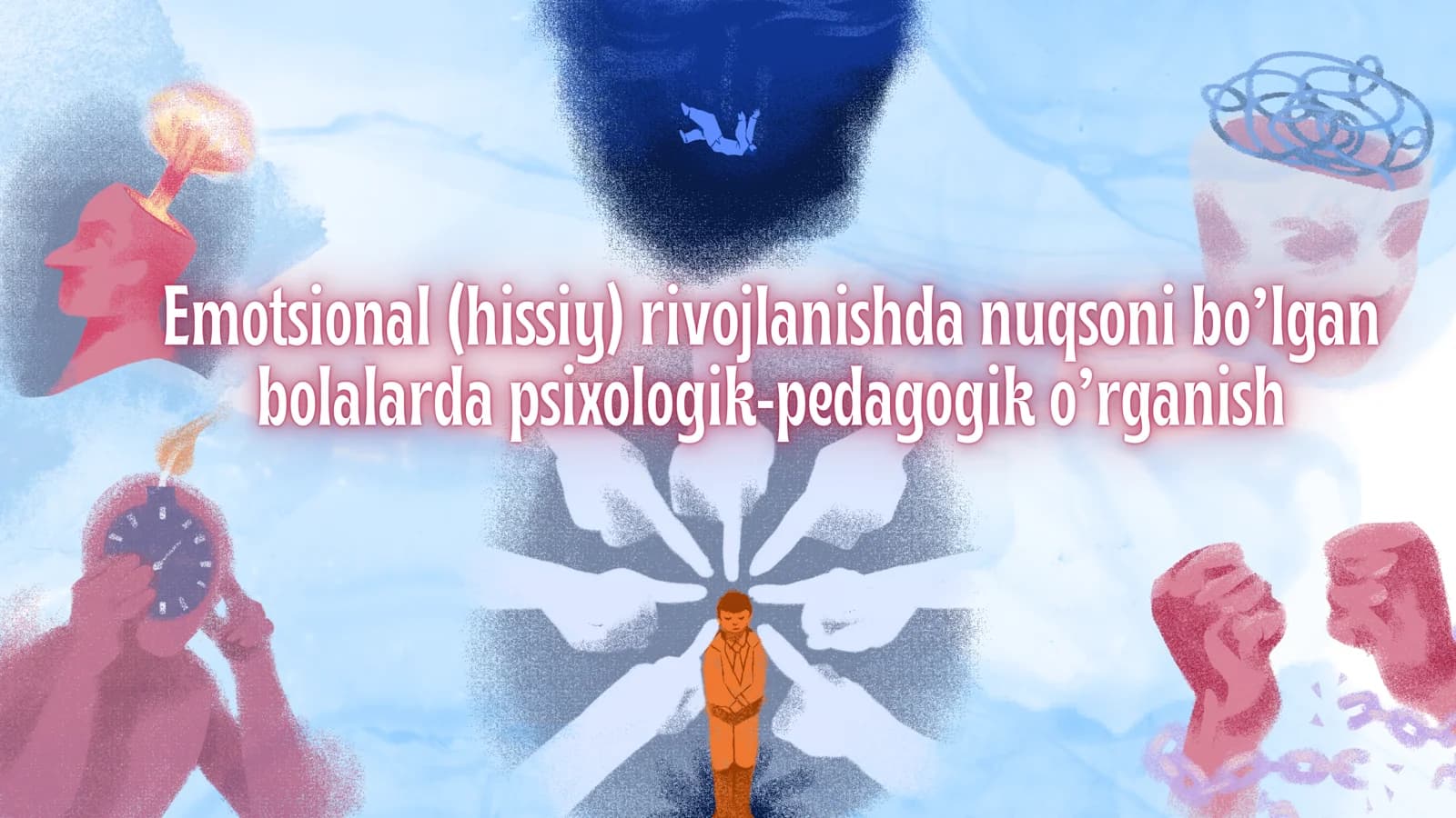Emotsional (hissiy) rivojlanishda nuqsoni bo’lgan bolalarda psixologik-pedagogik o’rganish