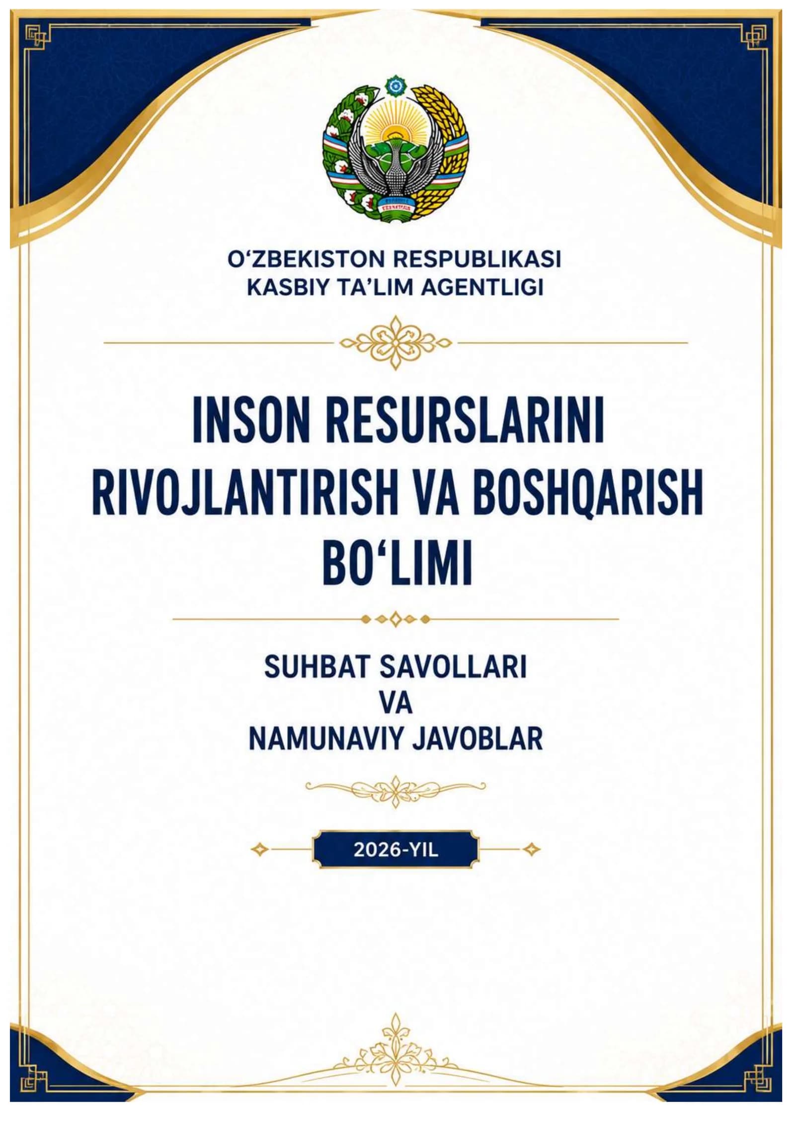 INSON RESURSLARINI RIVOJLANTIRISH VA BOSHQARISH BO‘LIMI SUHBAT SAVOLLARI 2026 YIL