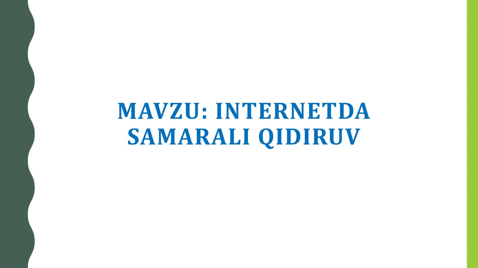 INTERNETDA SAMARALI QIDIRUV