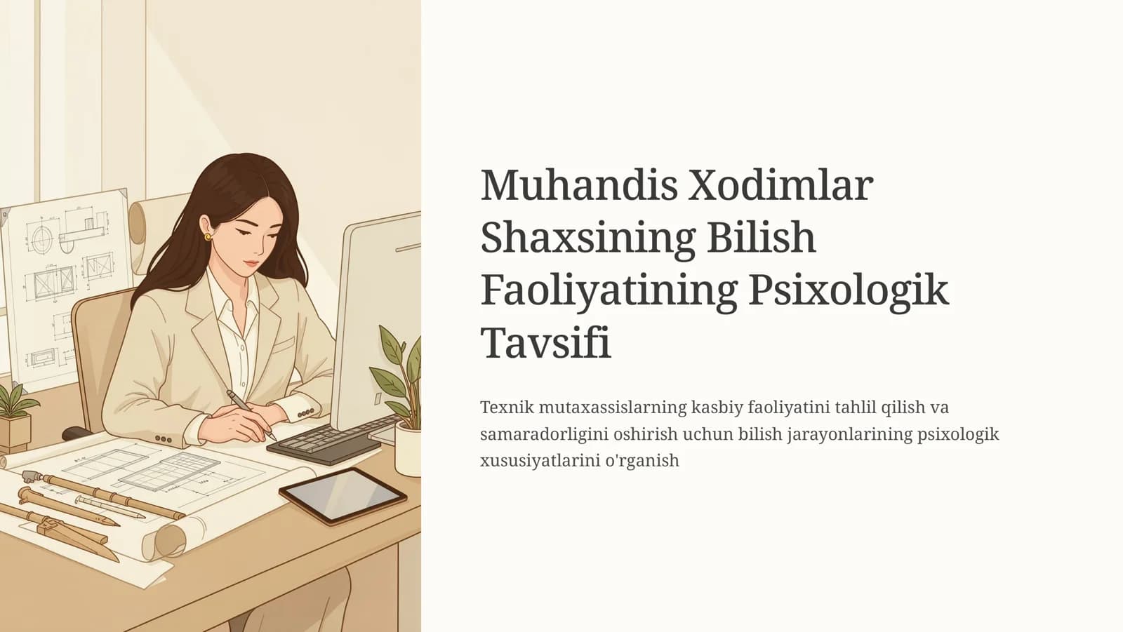 Muhandis Xodimlar Shaxsining Bilish Faoliyatining Psixologik Tavsifi