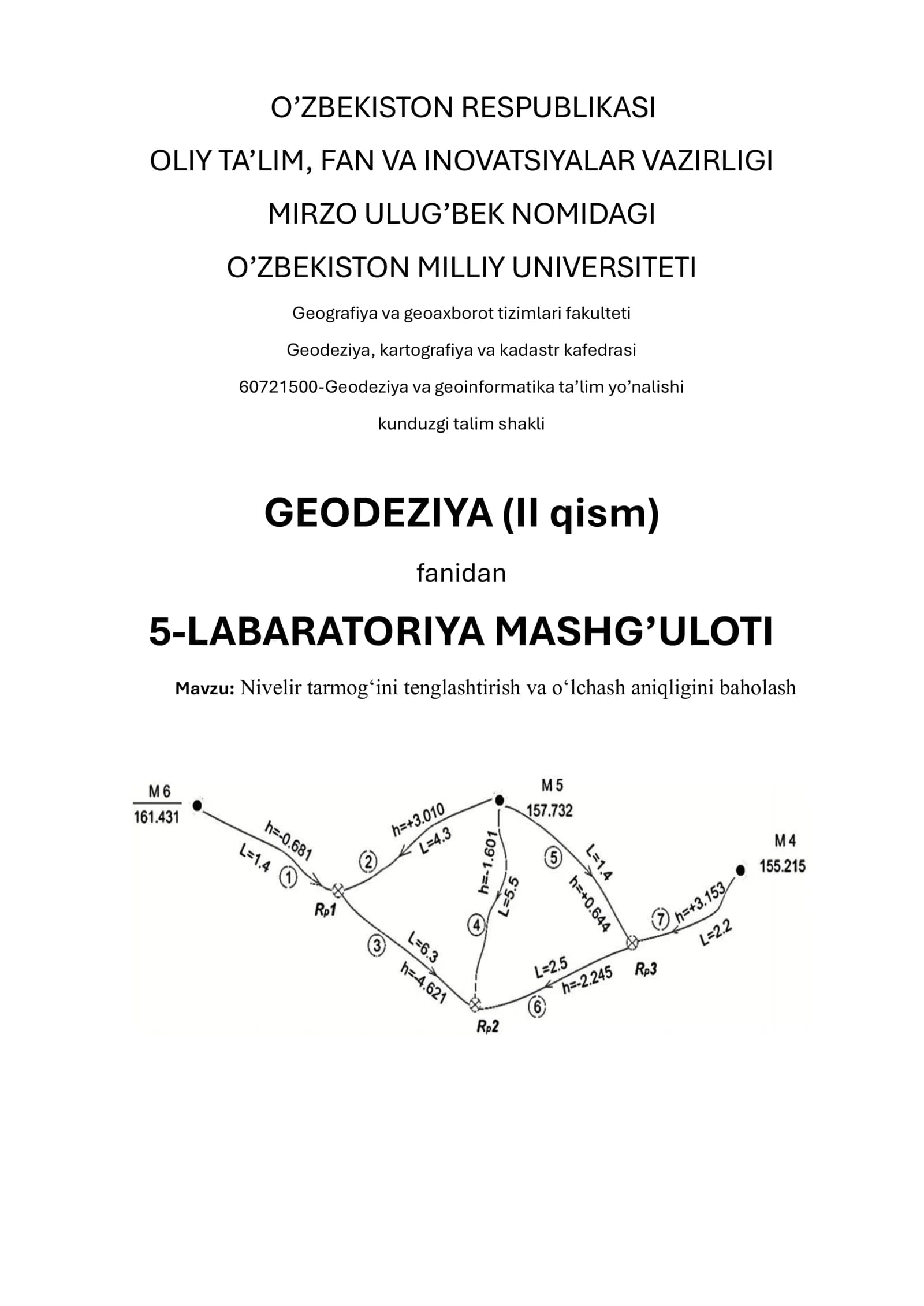 Nivelir tarmog‘ini tenglashtirish va o‘lchash aniqligini baholash