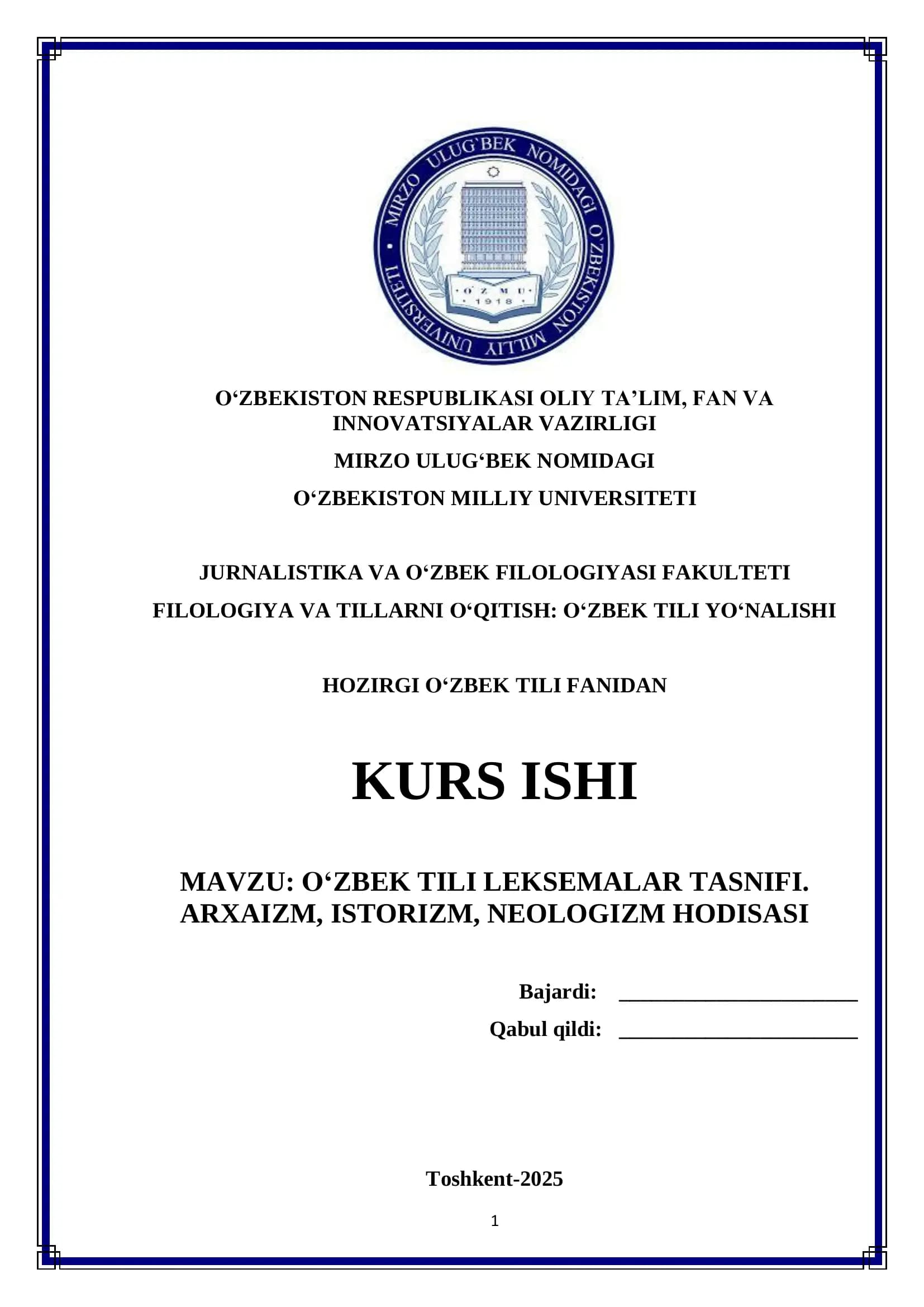 O‘ZBEK TILI LEKSEMALAR TASNIFI. ARXAIZM, ISTORIZM, NEOLOGIZM HODISASI