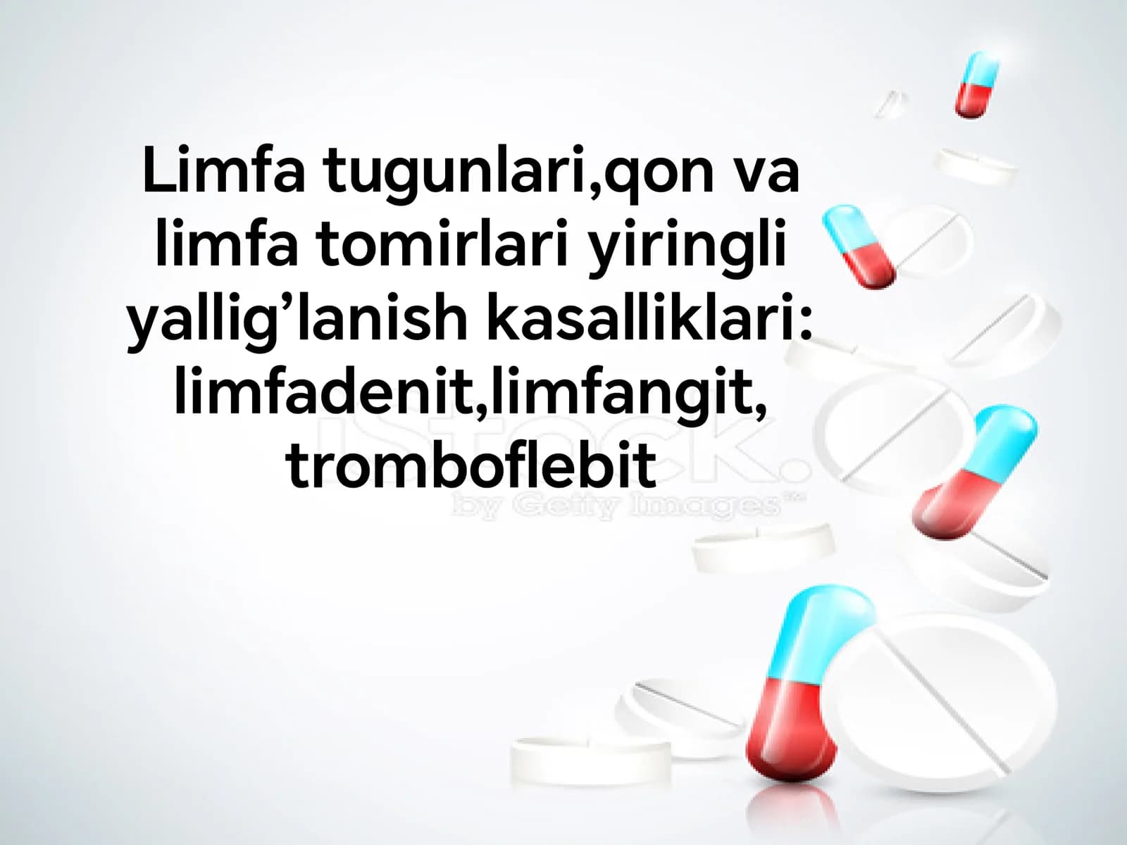 Limfa tugunlari,qon va
limfa tomirlari yiringli
yallig’lanish kasalliklari:
limfadenit,limfangit,