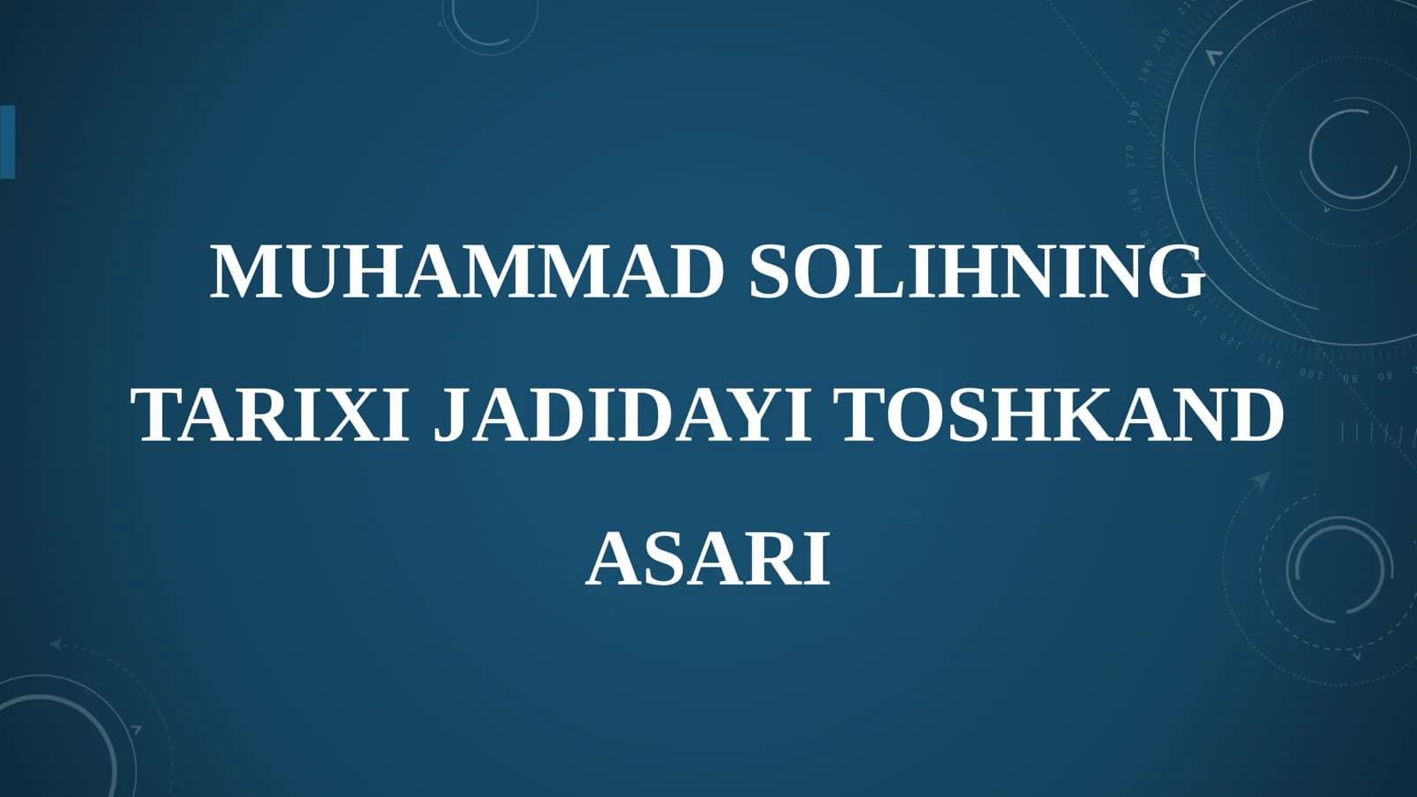 MUHAMMAD SOLIHNING TARIXI JADIDAYI TOSHKAND ASARI