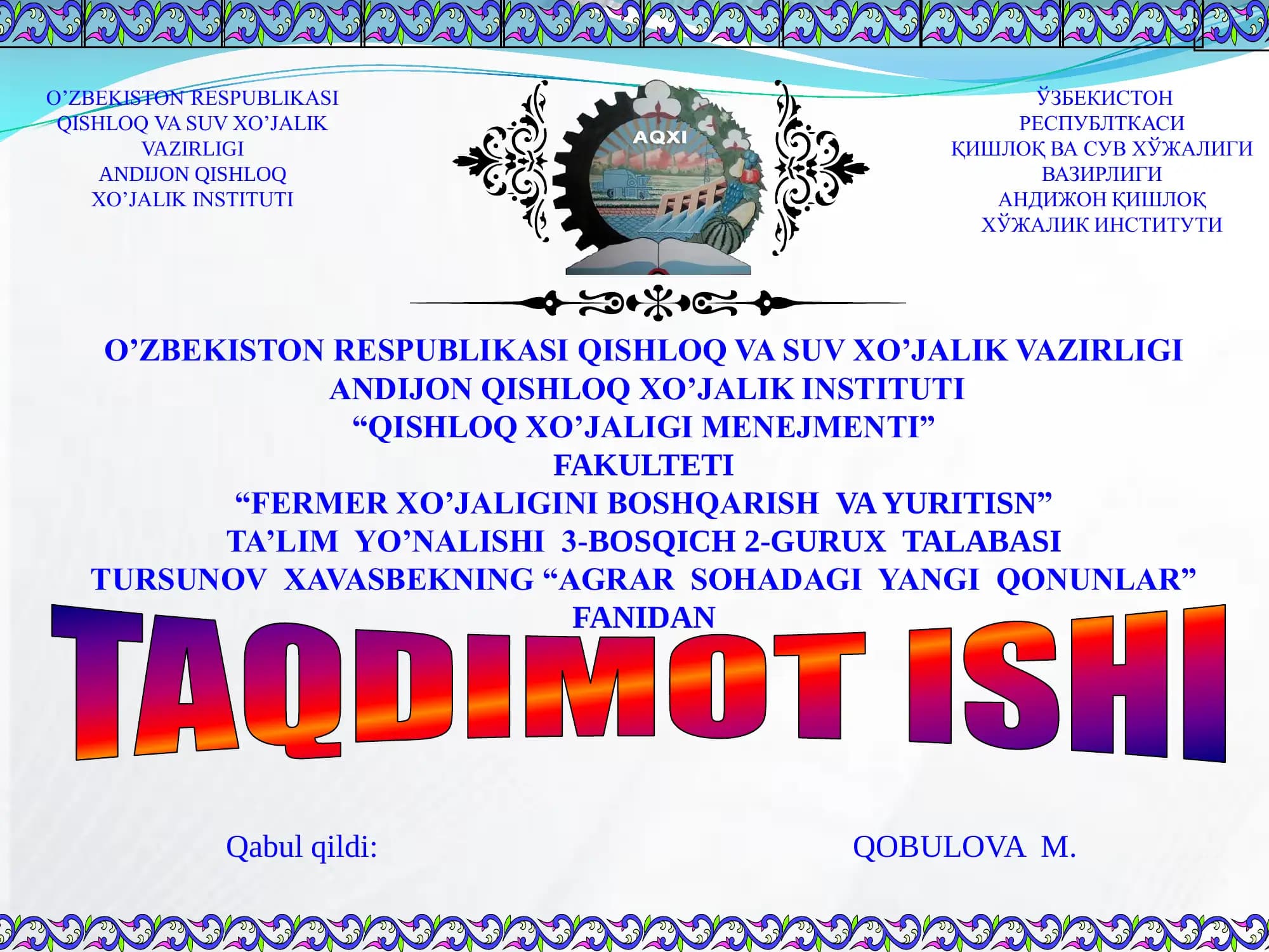 FARMER XALIGINI BOSHQARISH VA YURITISH